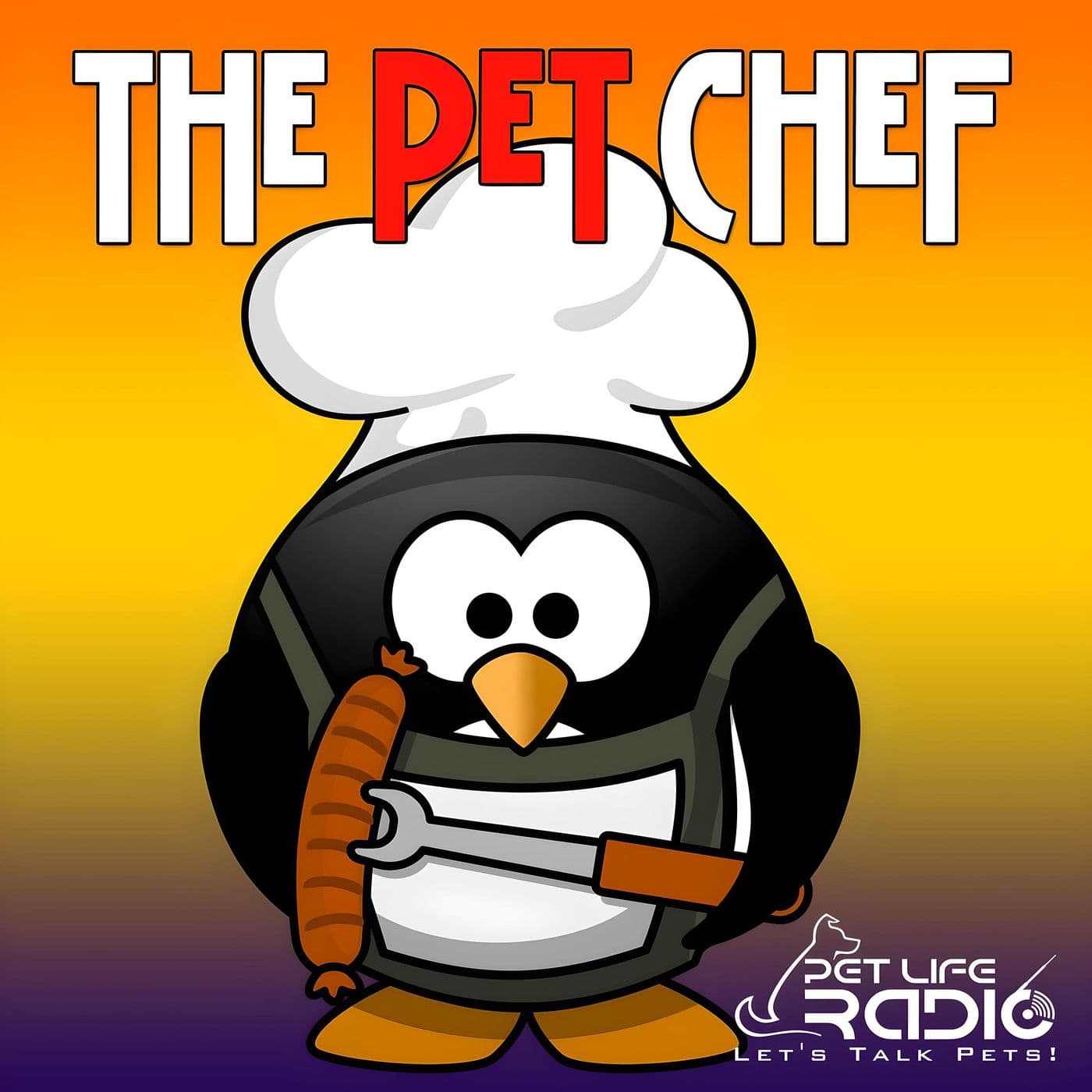 The Pet Chef - Pet Life Radio Original - Podcasts