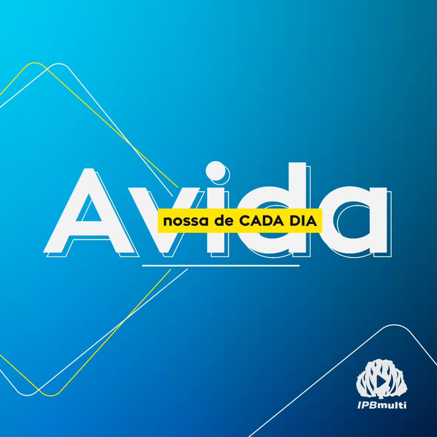 A Vida Nossa de Cada Dia - Podcasts