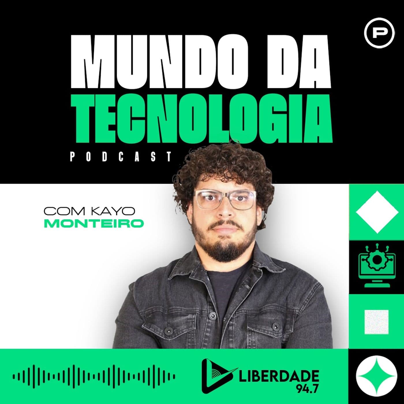 Mundo da Tecnologia com Kayo Monteiro - Podcasts