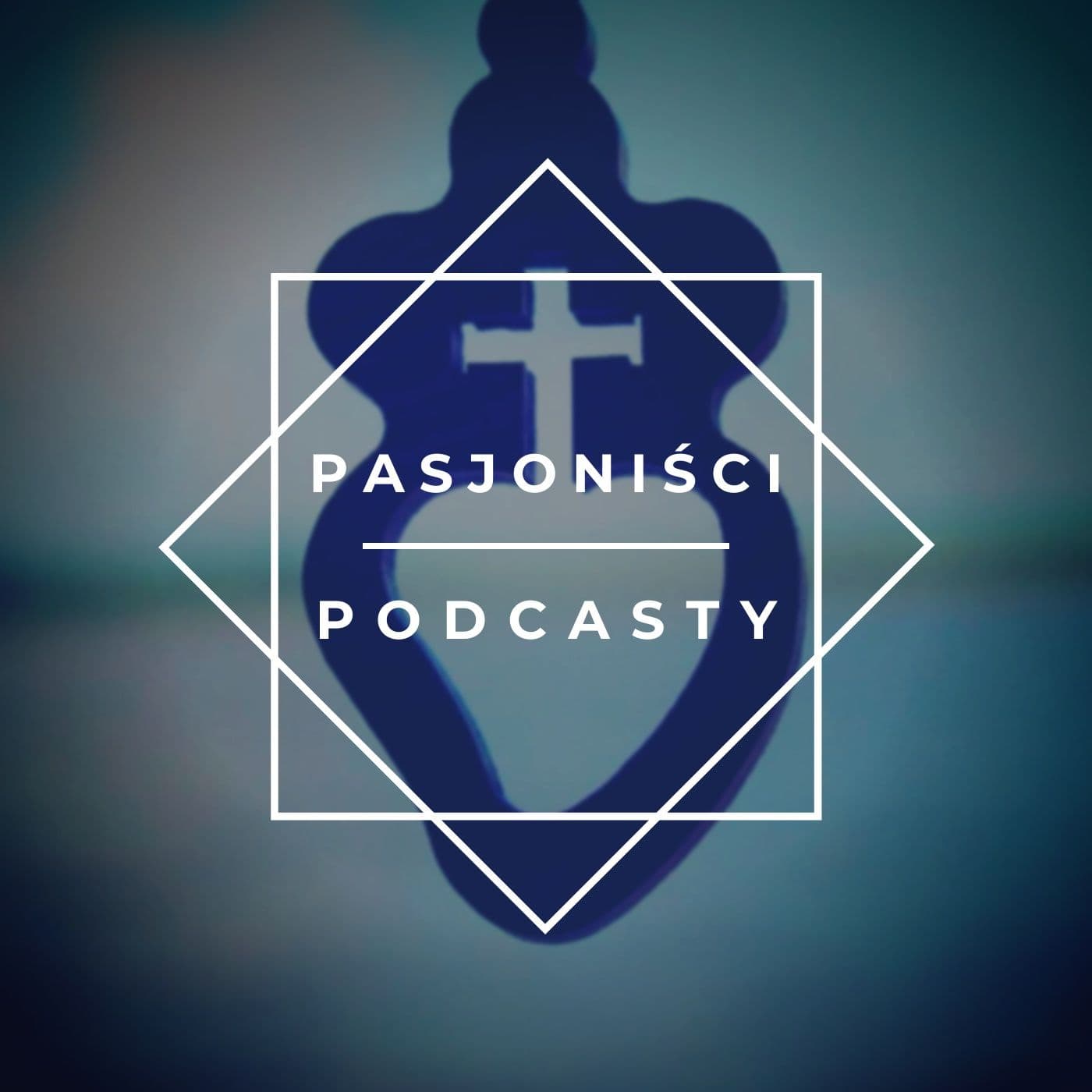 Pasjoniści - Podcasts