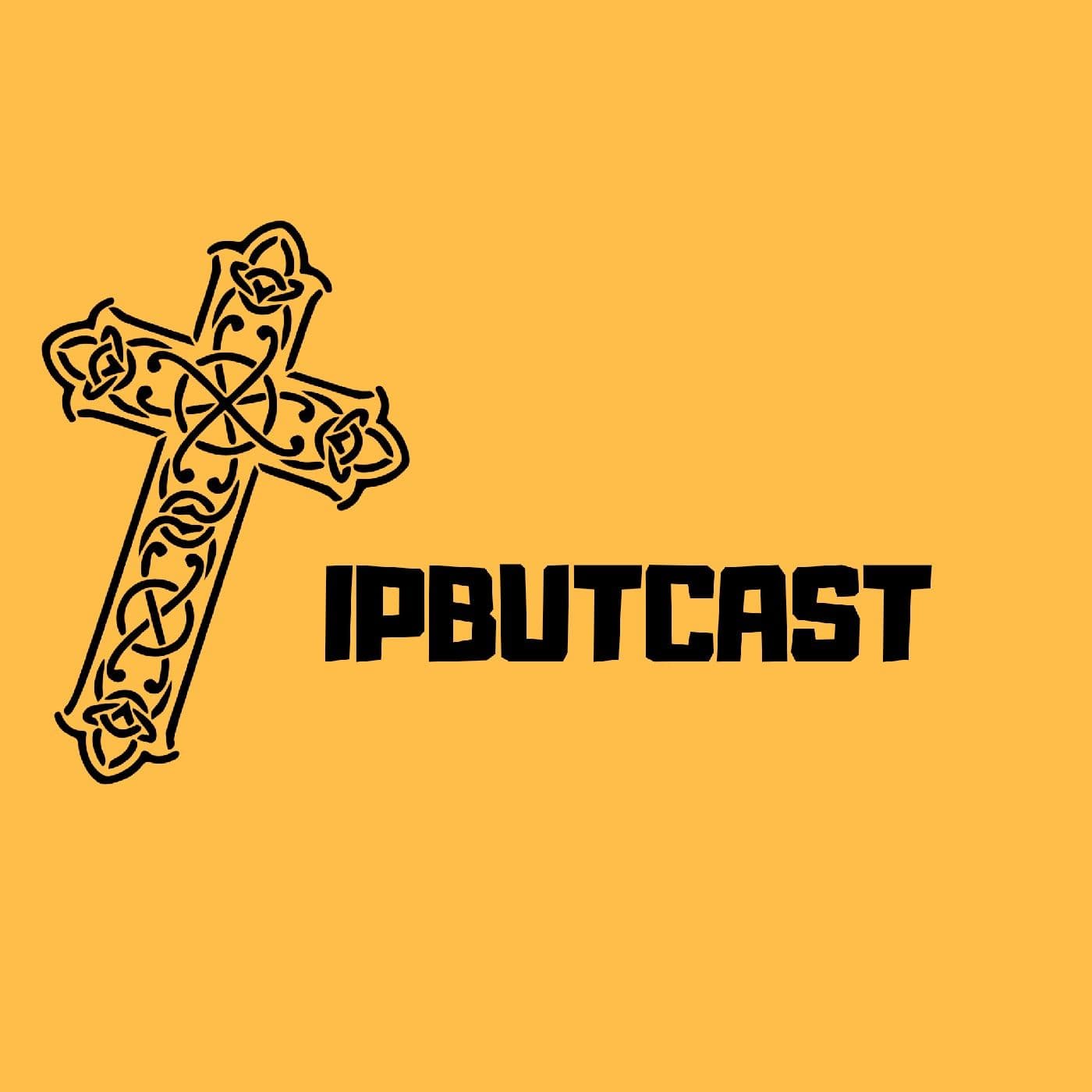 IPBUTCAST - Podcasts