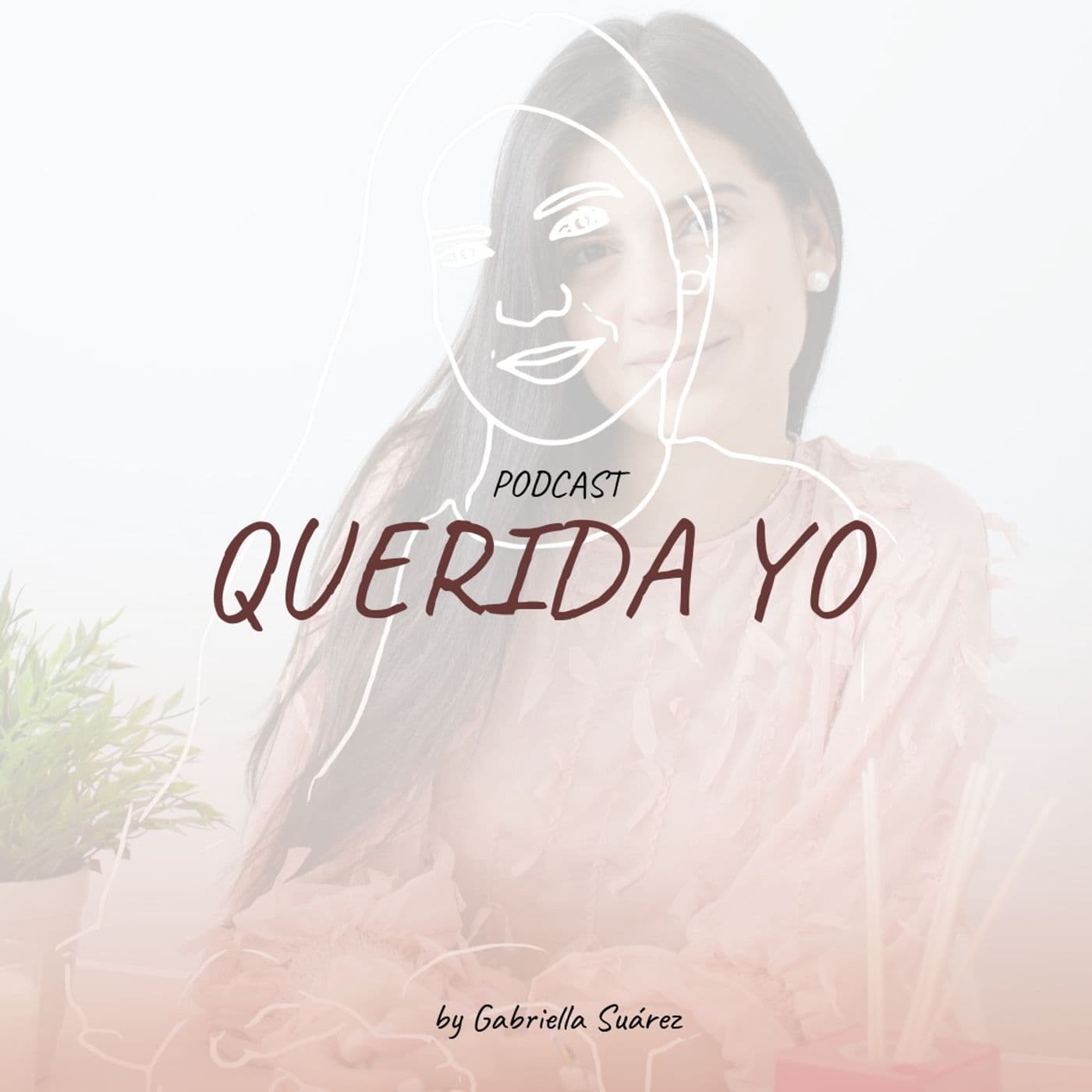 QUERIDA YO - HABLANDO CONTIGO - Podcasts
