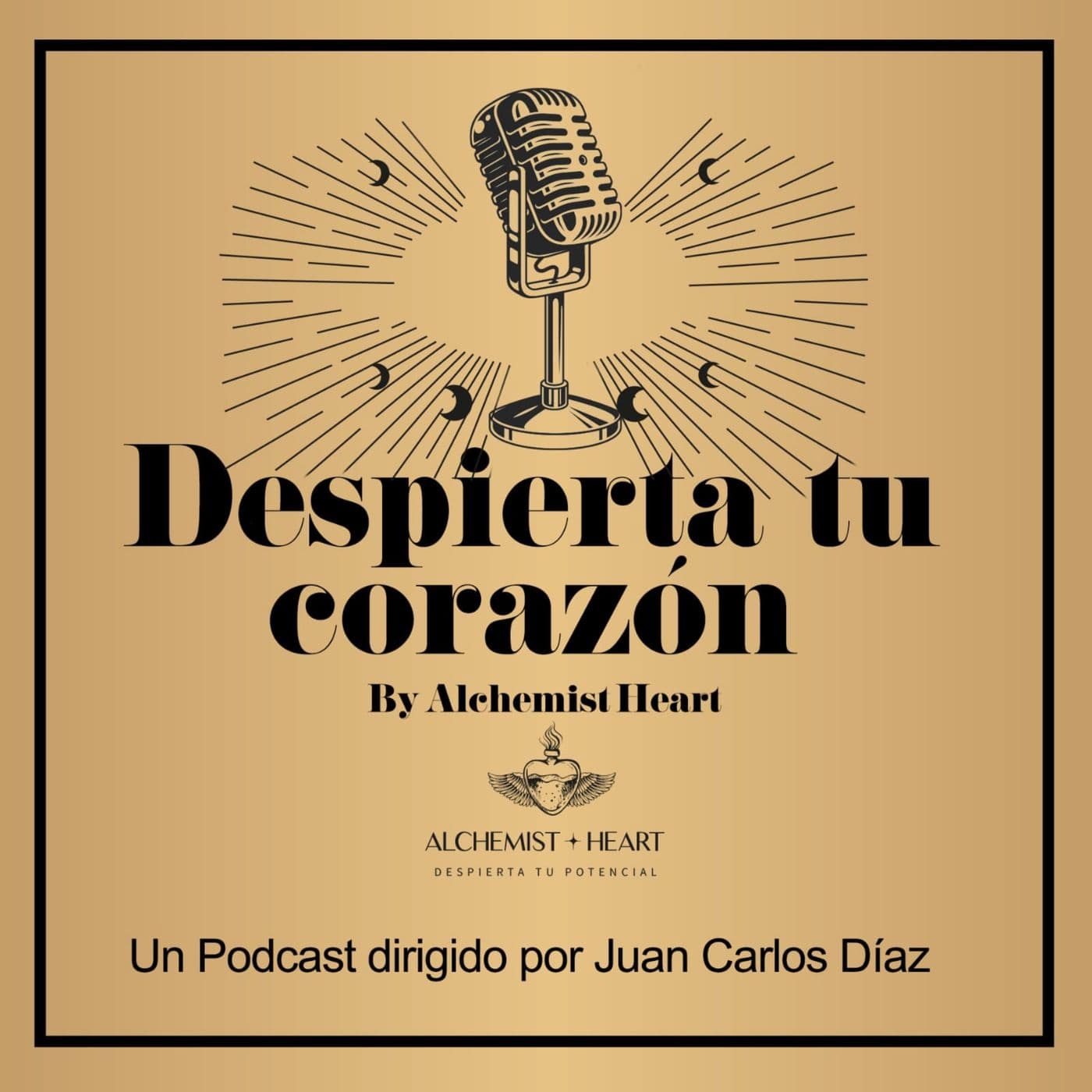 Despierta tu Corazón by Alchemist Heart - Podcasts