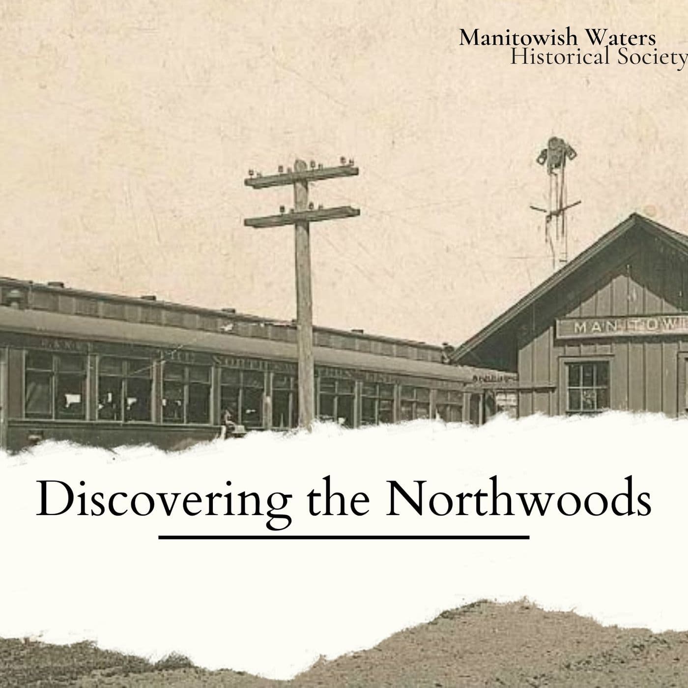 Discovering the Northwoods - Podcasts