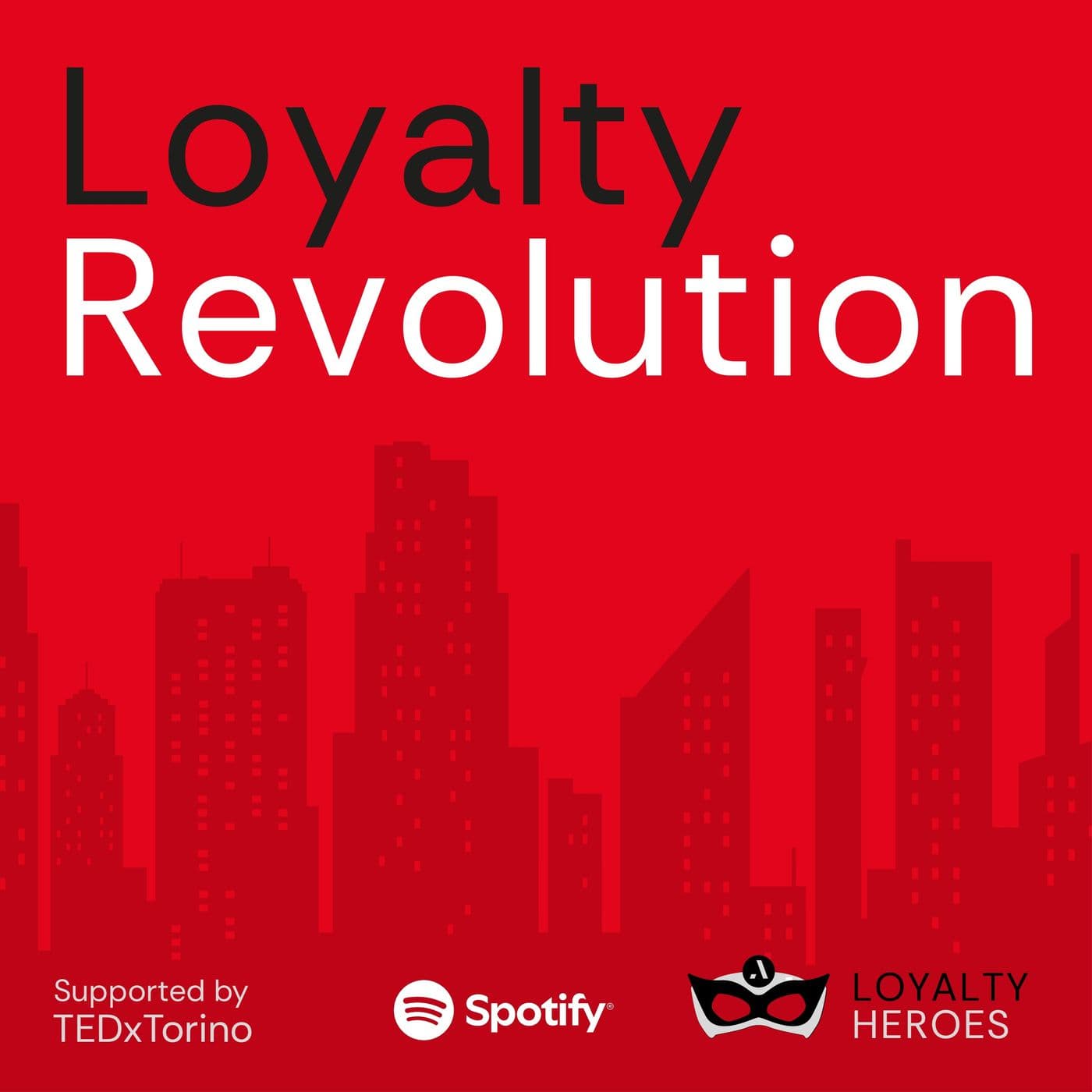 Loyalty Revolution - Podcasts