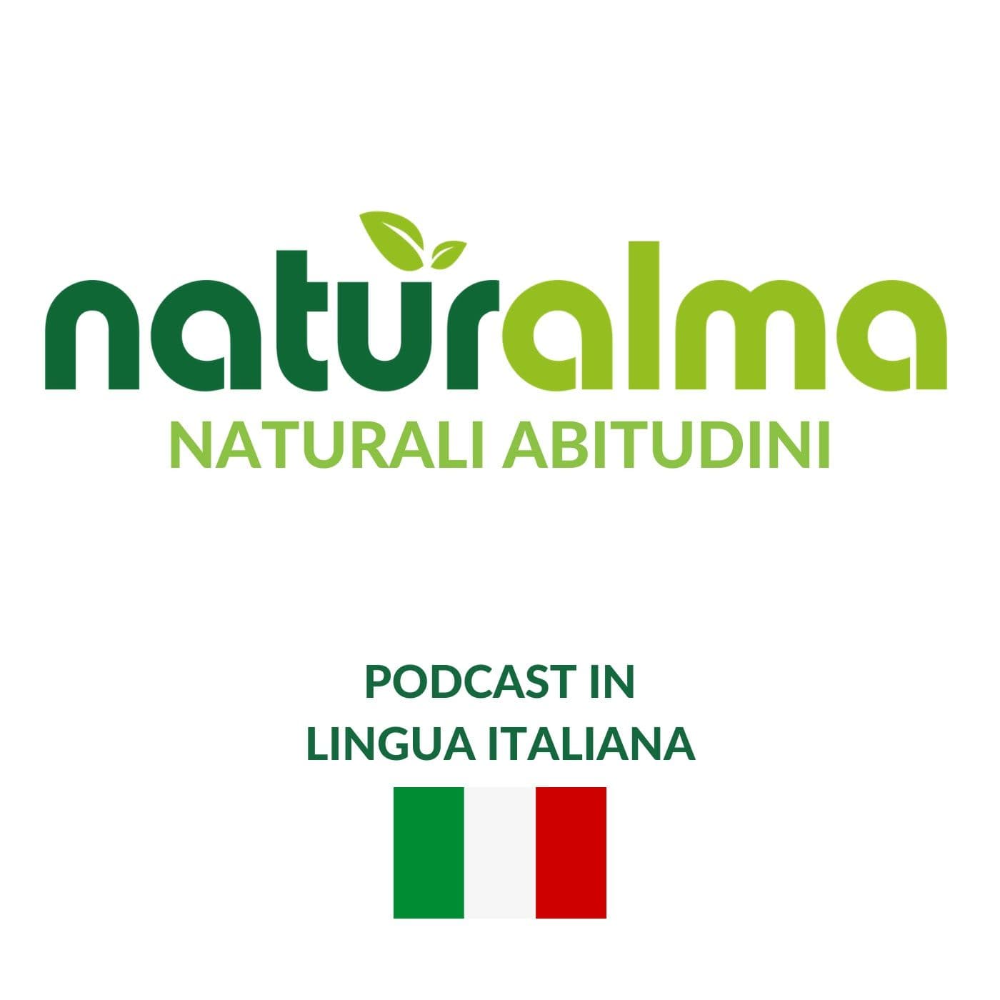 Naturalma Naturali Abitudini - Podcasts