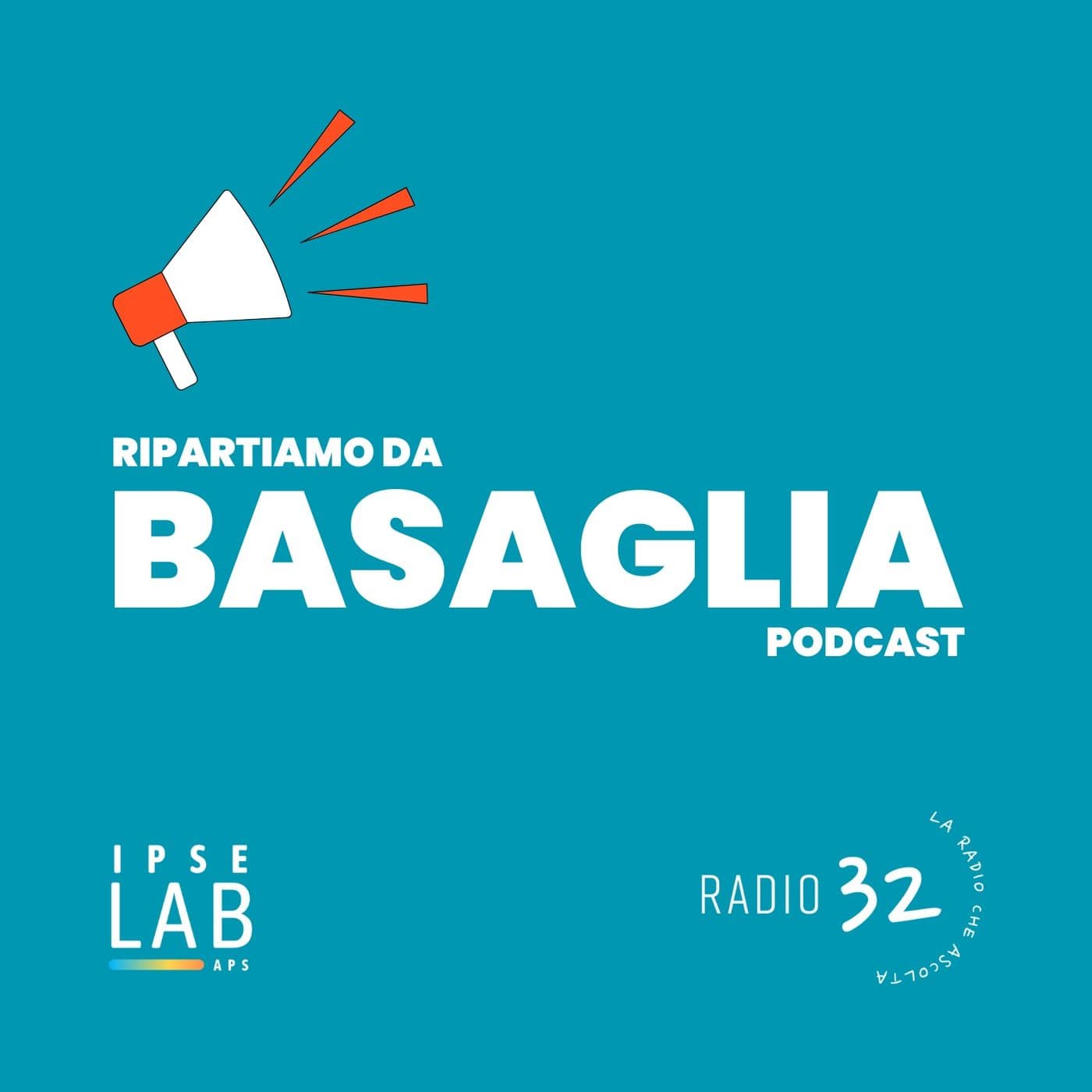 Ripartiamo da Basaglia - Podcasts