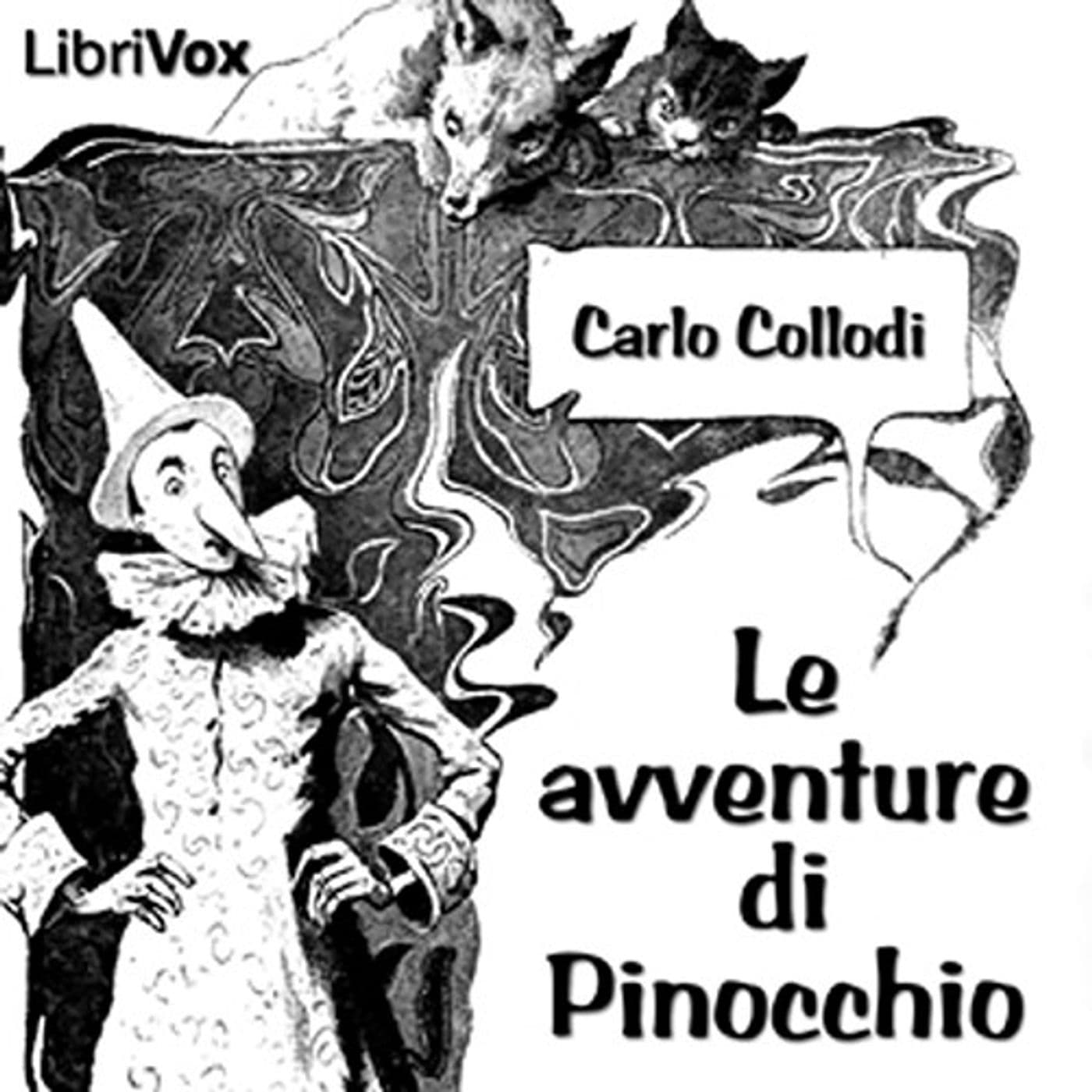 Le Avventure di Pinocchio. Carlo Collodi. (Italiano) - Podcasts