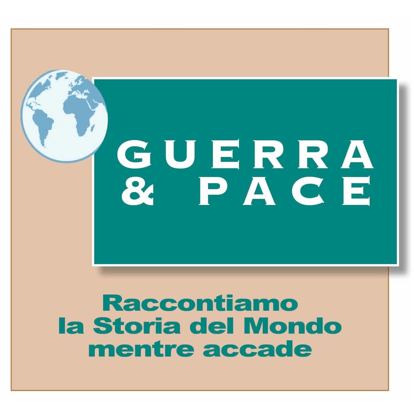 Guerra e Pace - Attualità Geopolitica - Podcasts