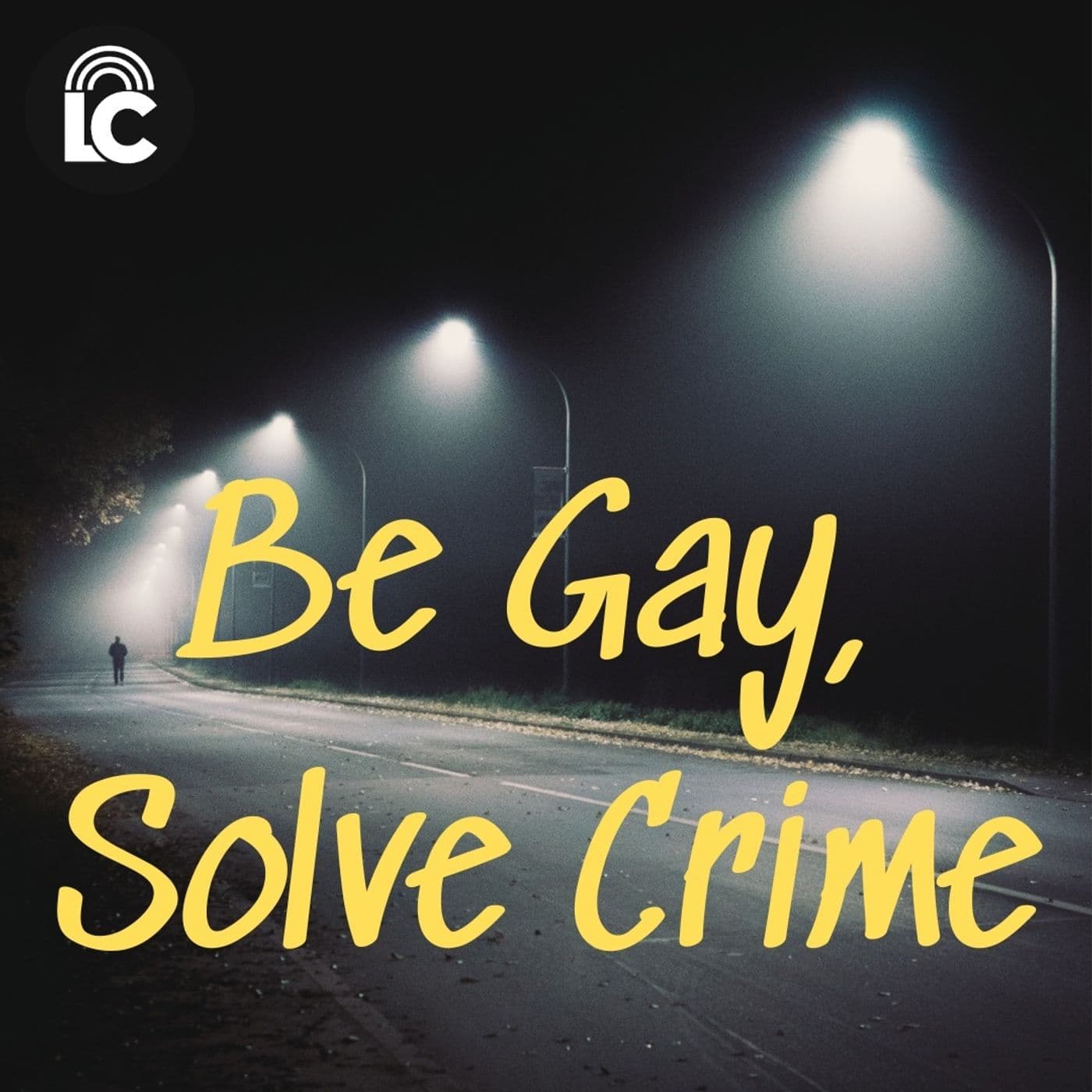 Be Gay, Solve Crime