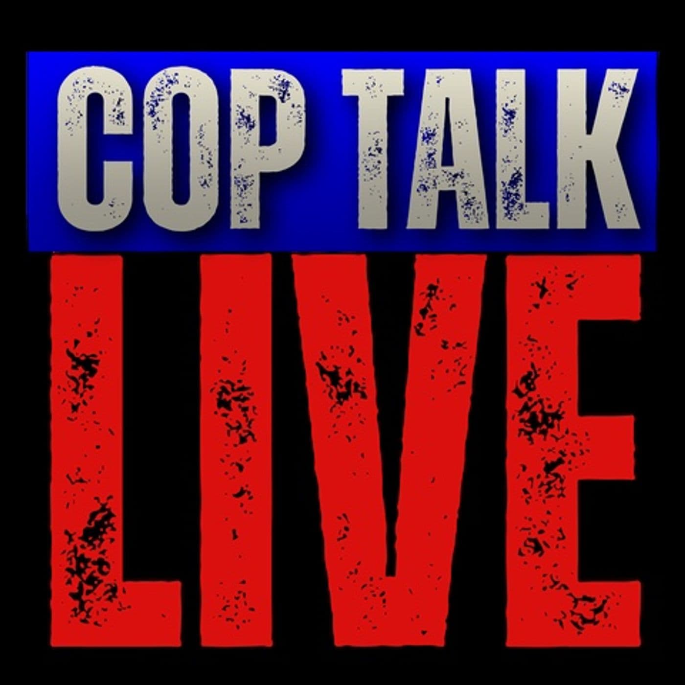 Cop Talk LIVE - Podcasts