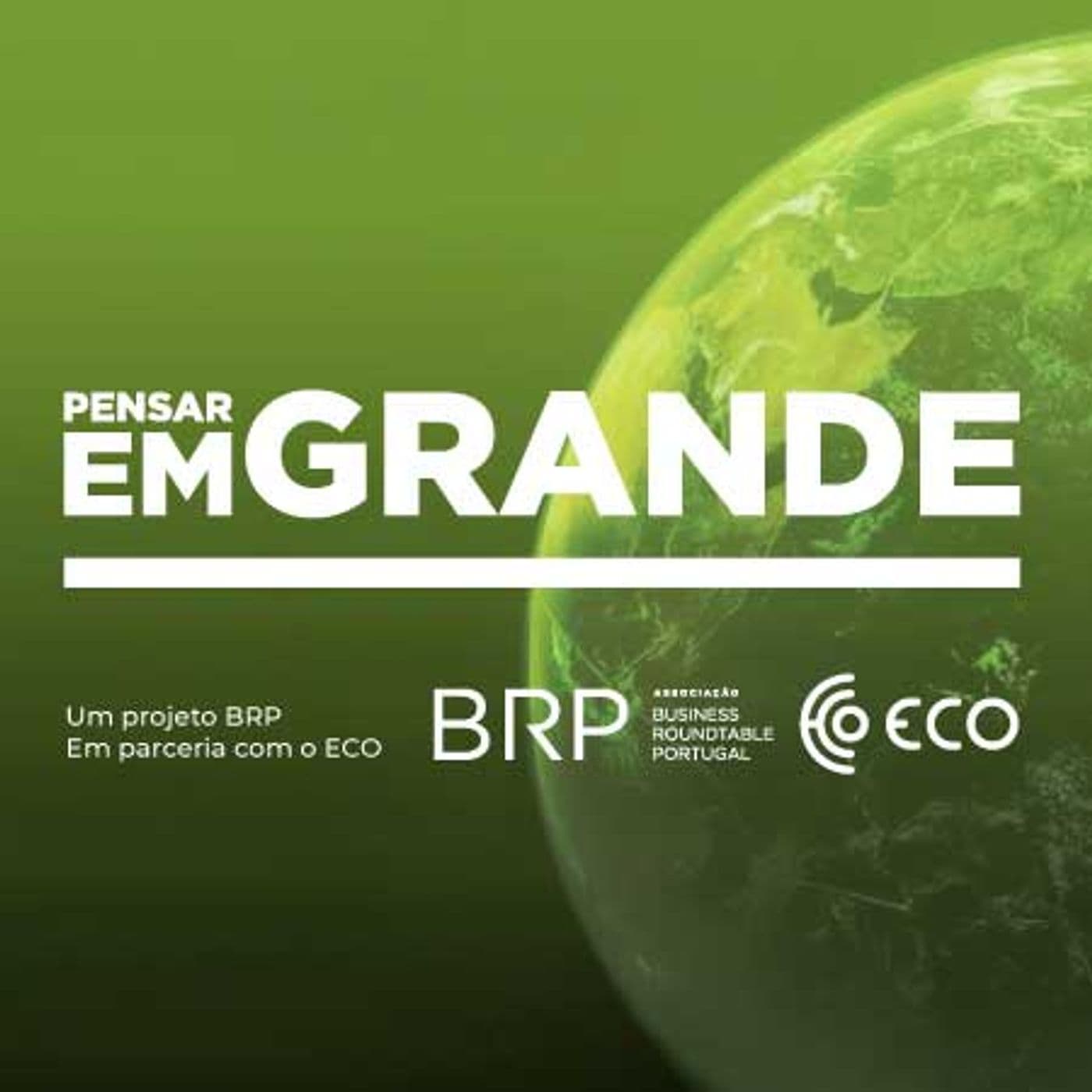 Pensar em Grande - Podcasts