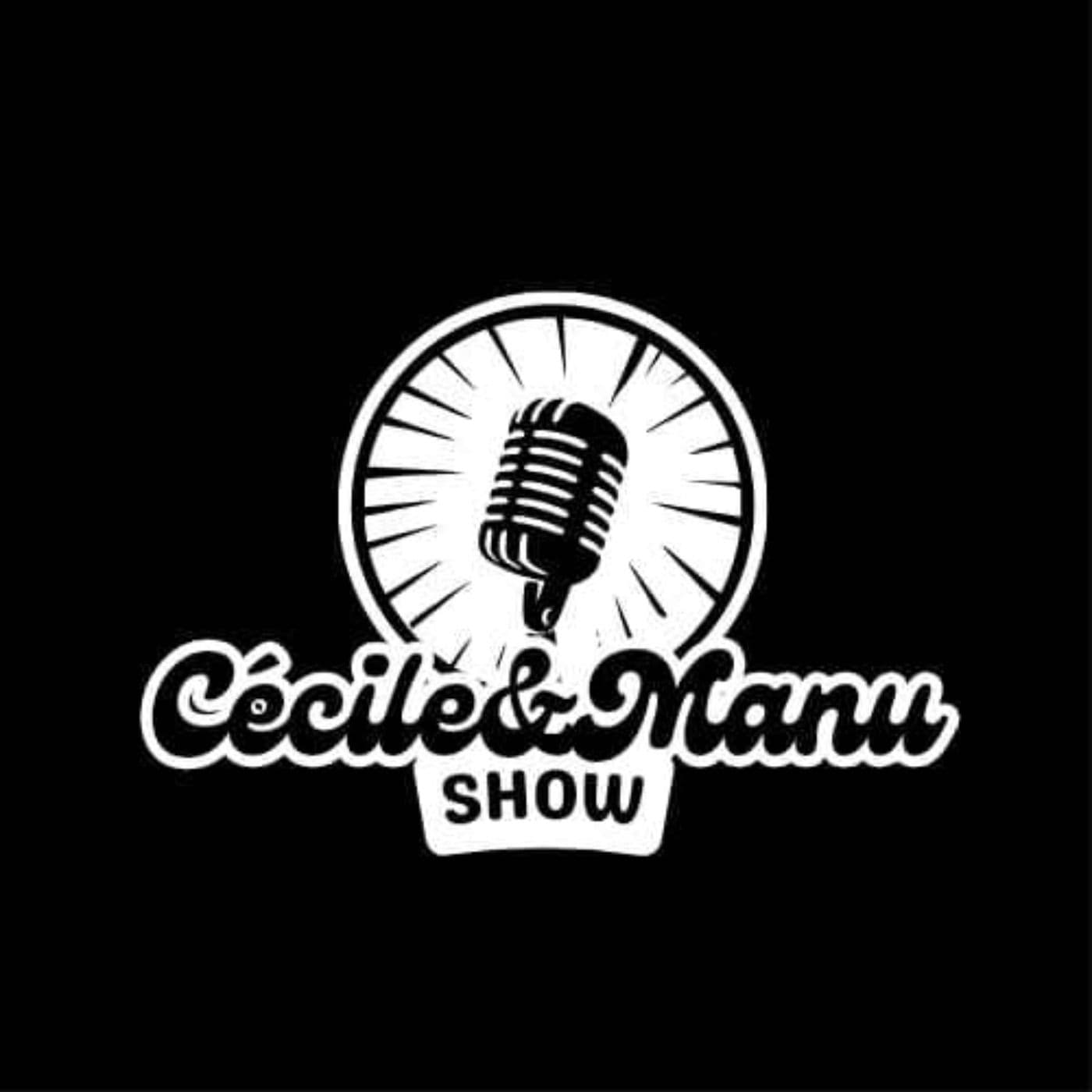 Cécile&Manu show - Podcasts