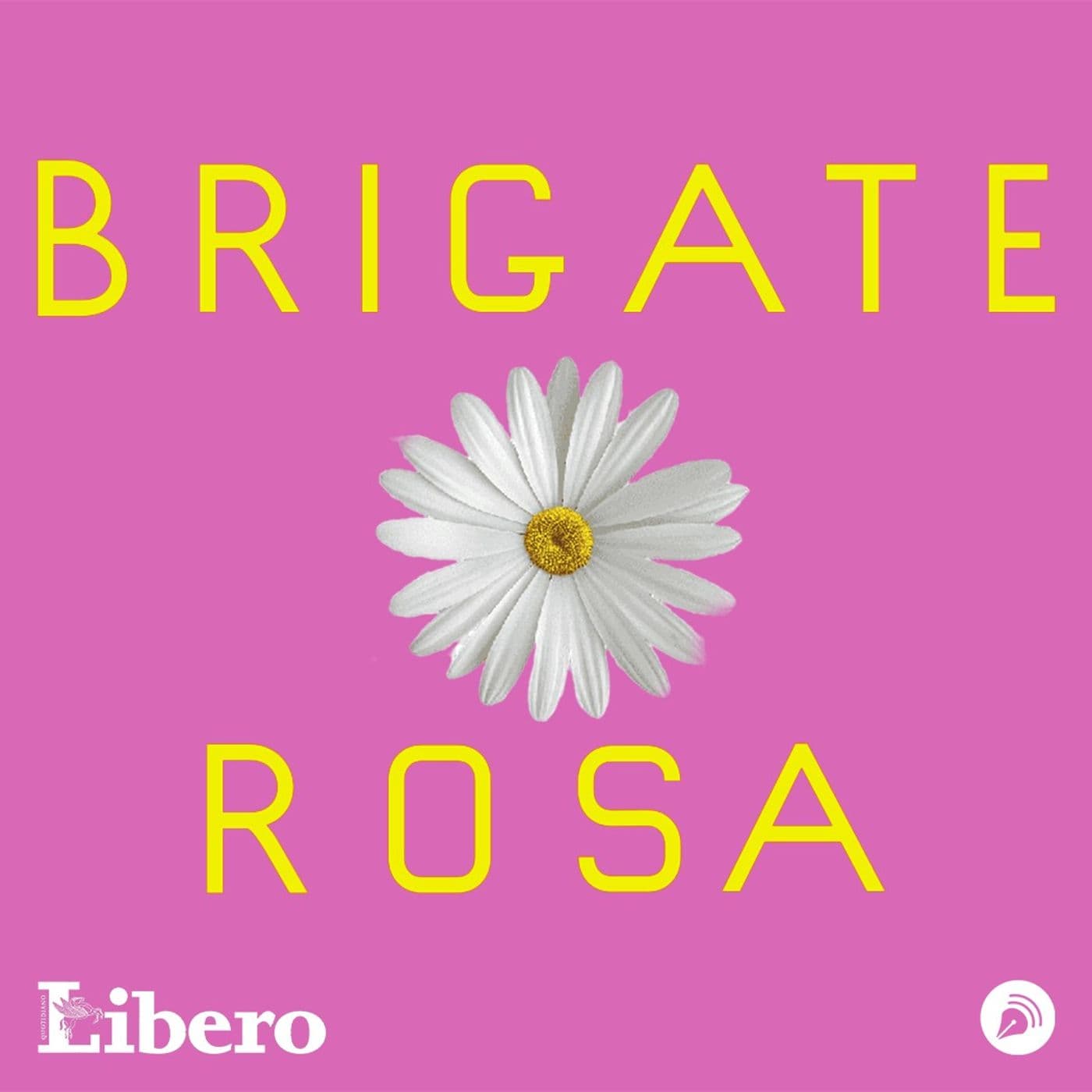 Brigate Rosa - Podcasts
