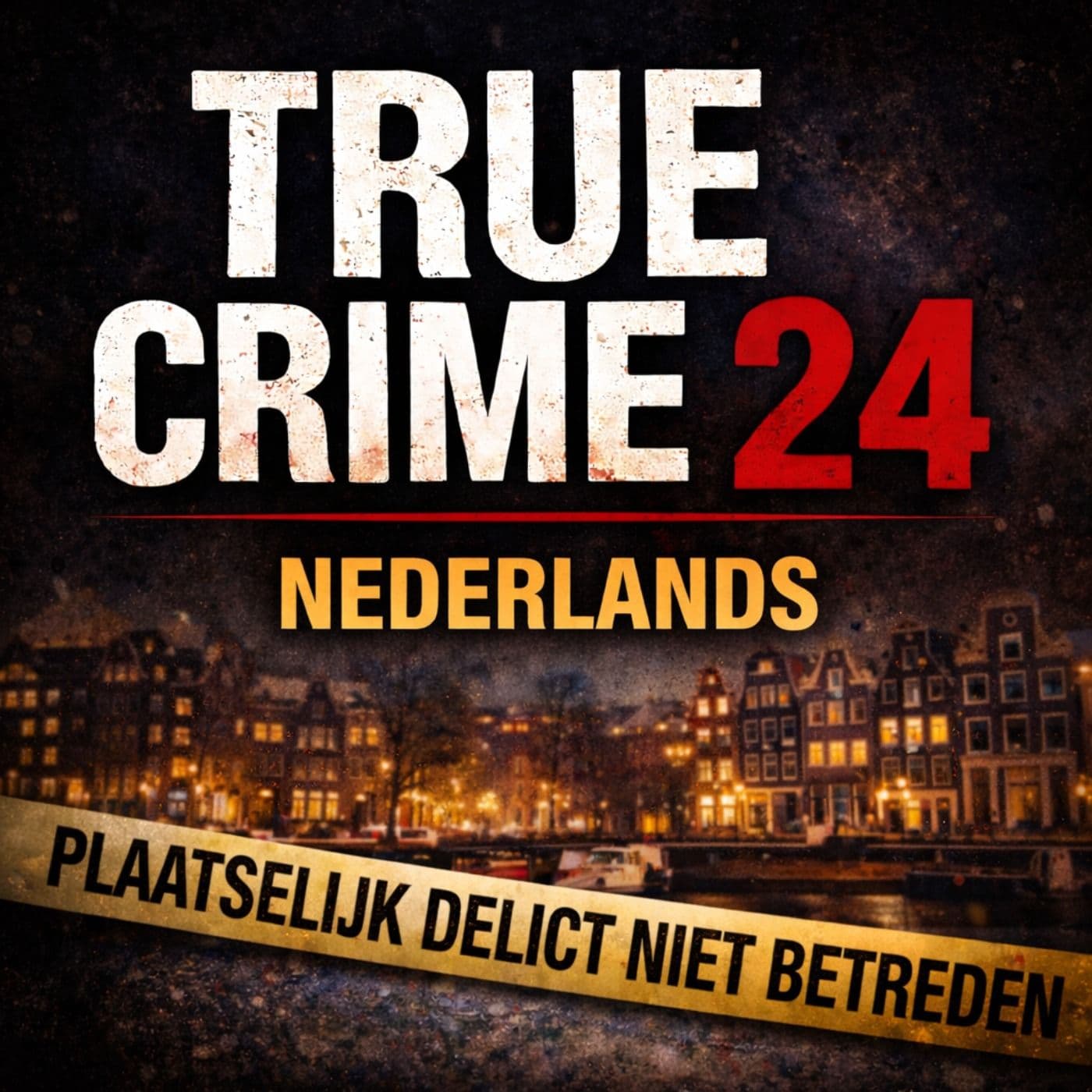 True Crime 24 - Nederlands - Podcasts