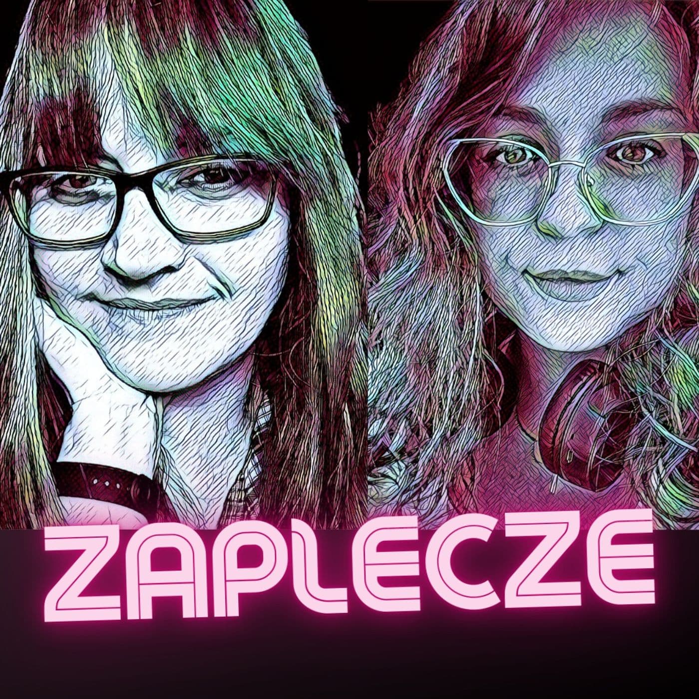 Zaplecze - Podcasts
