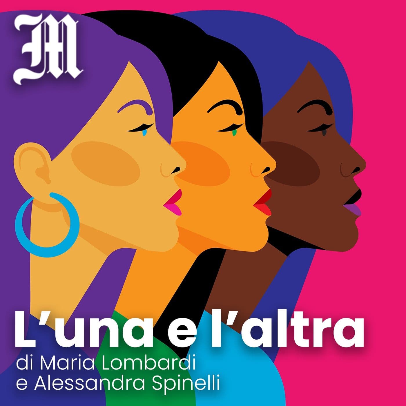 L'una e l'altra - Podcasts