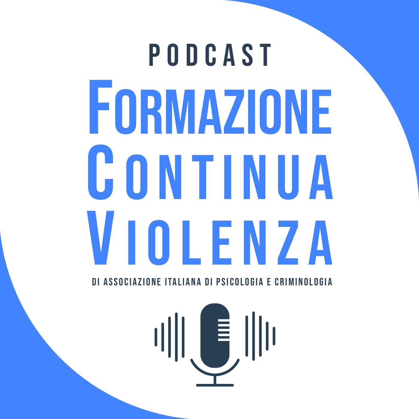 Podcast – Formazione Continua Violenza - Podcasts