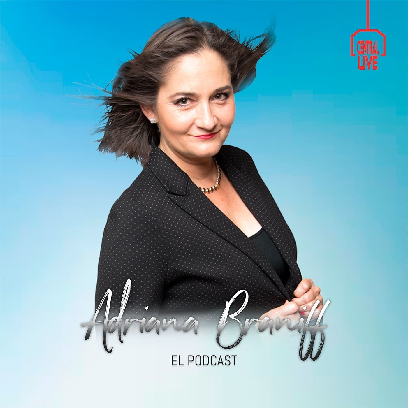 Adriana Braniff - Podcasts