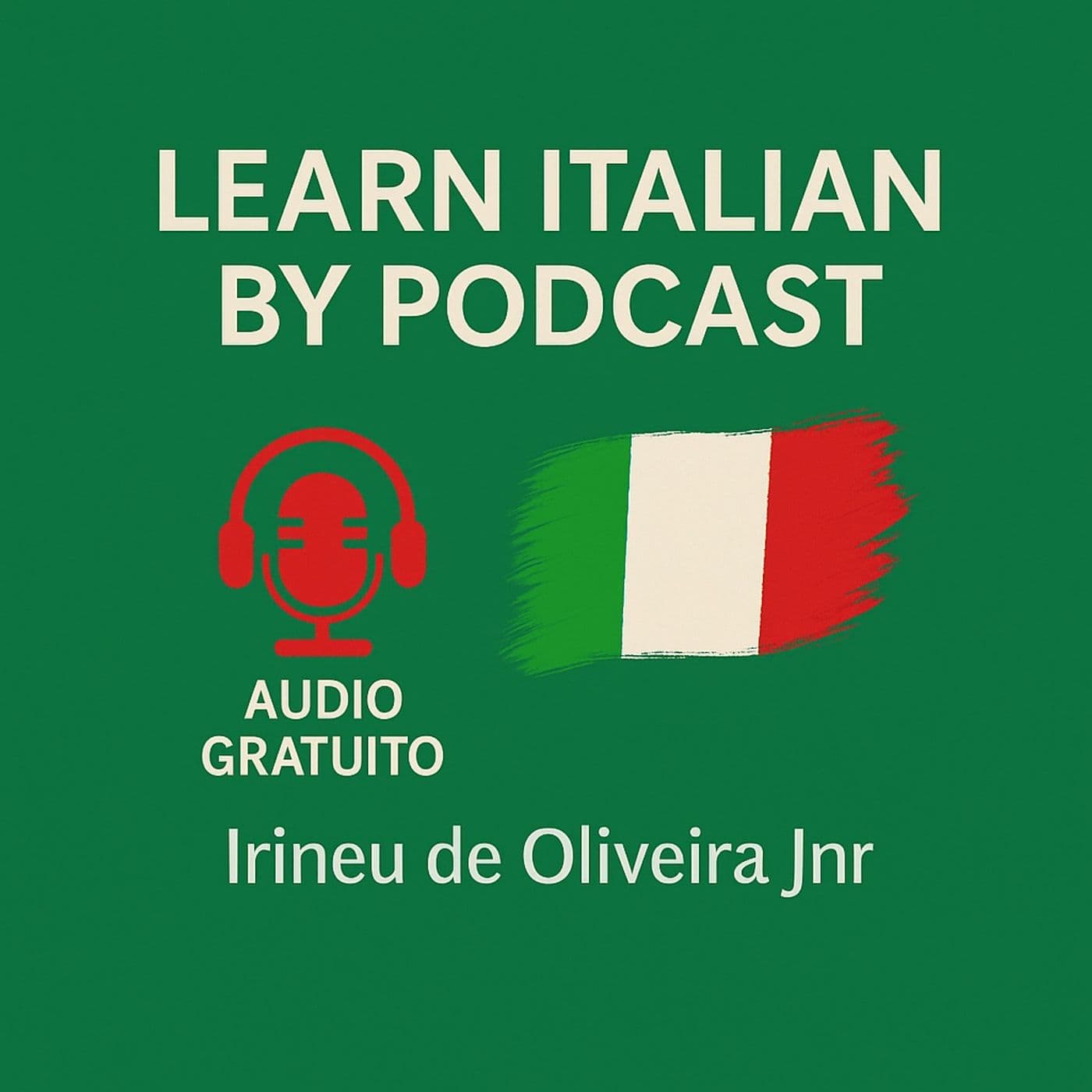 Learn Italian By Podcast Step by Step! - Podcasts