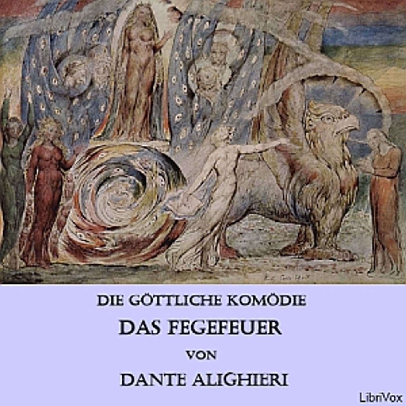 Dante Alighieri - Die göttliche Komödie - Das Fegefeuer - Podcasts