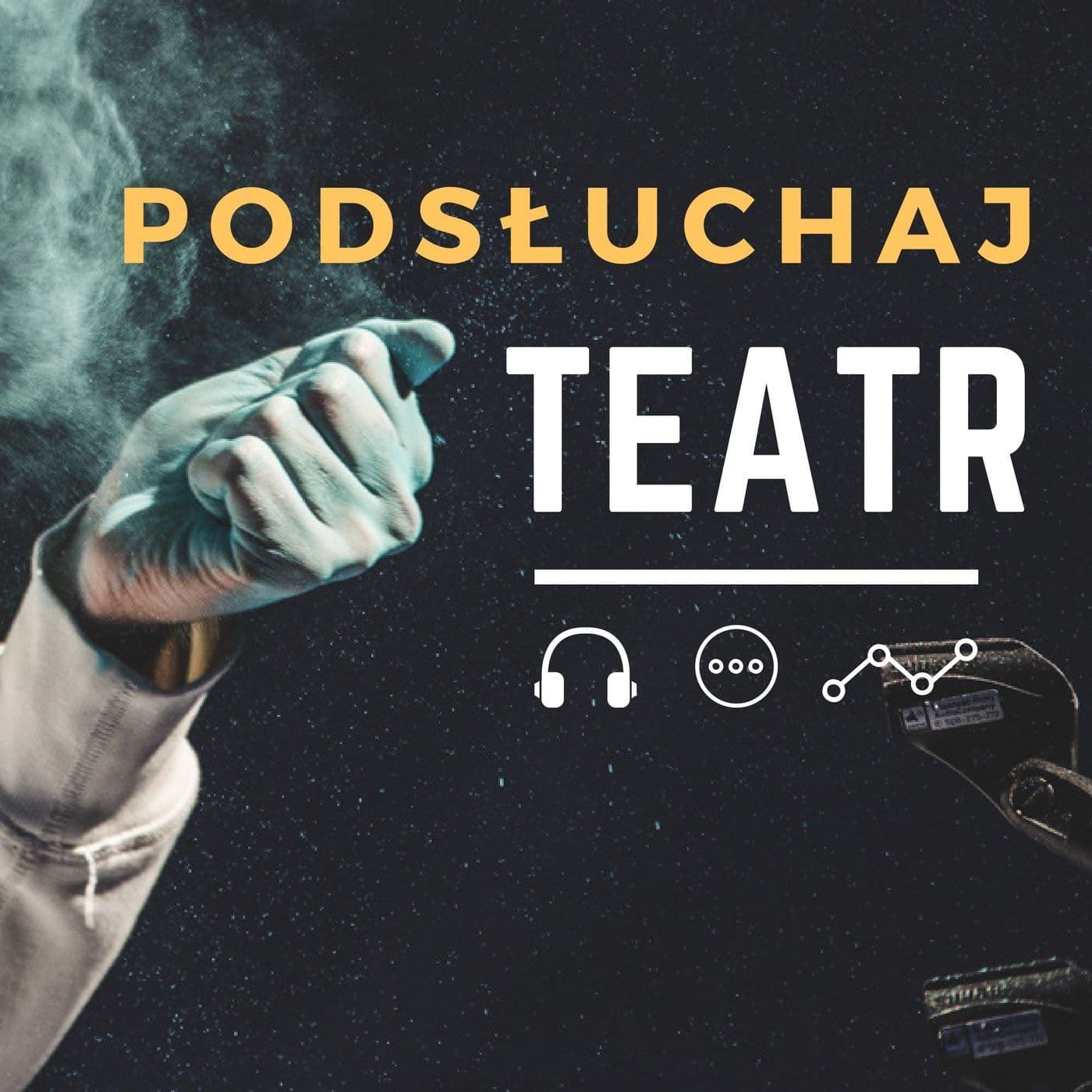 Podsłuchaj teatr - Podcasts
