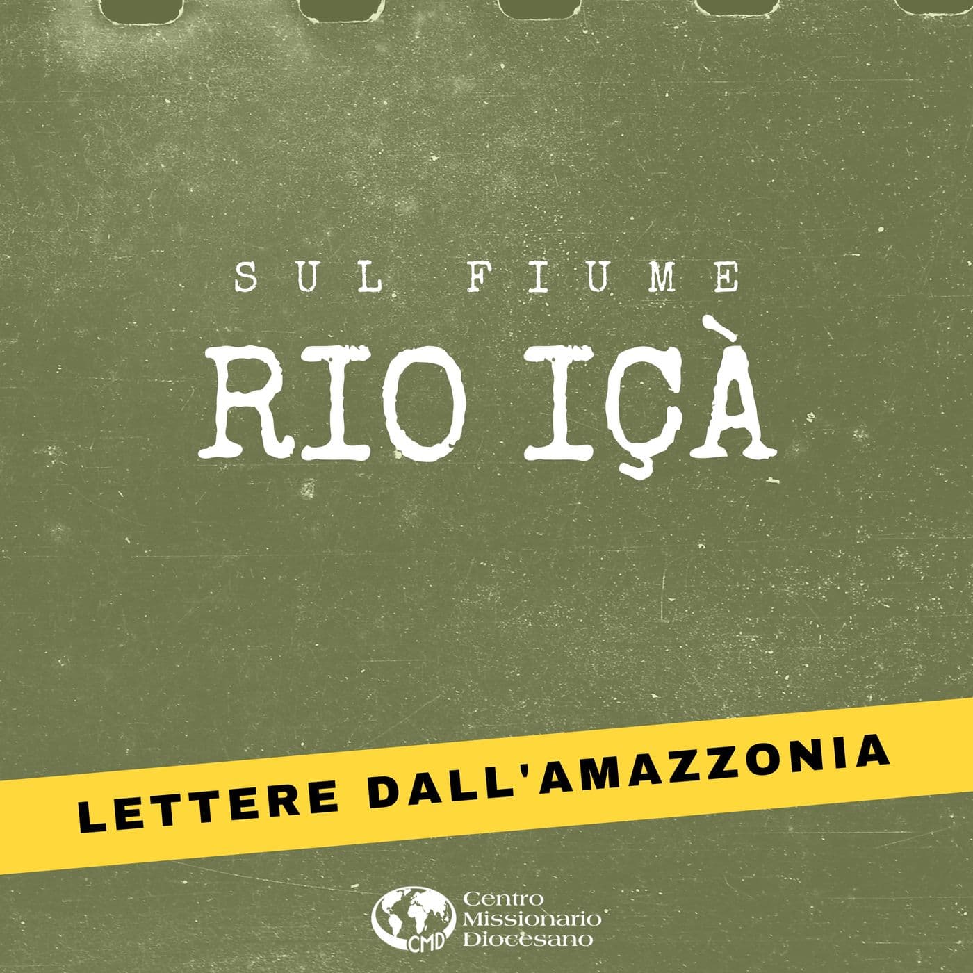 Sul fiume Rio Içà - Lettere dall'Amazzonia - Podcasts