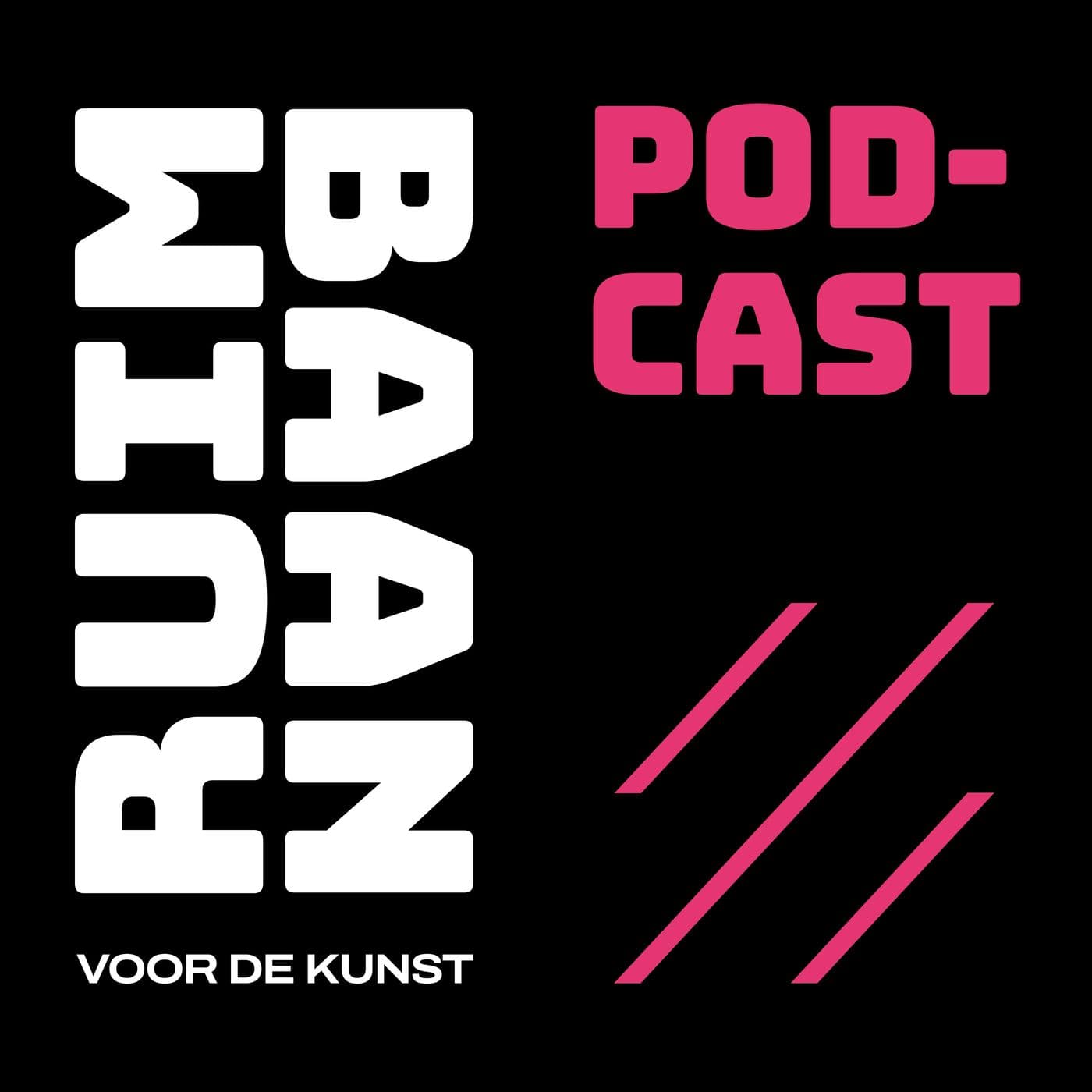 Ruim Baan voor de Kunst - Podcasts