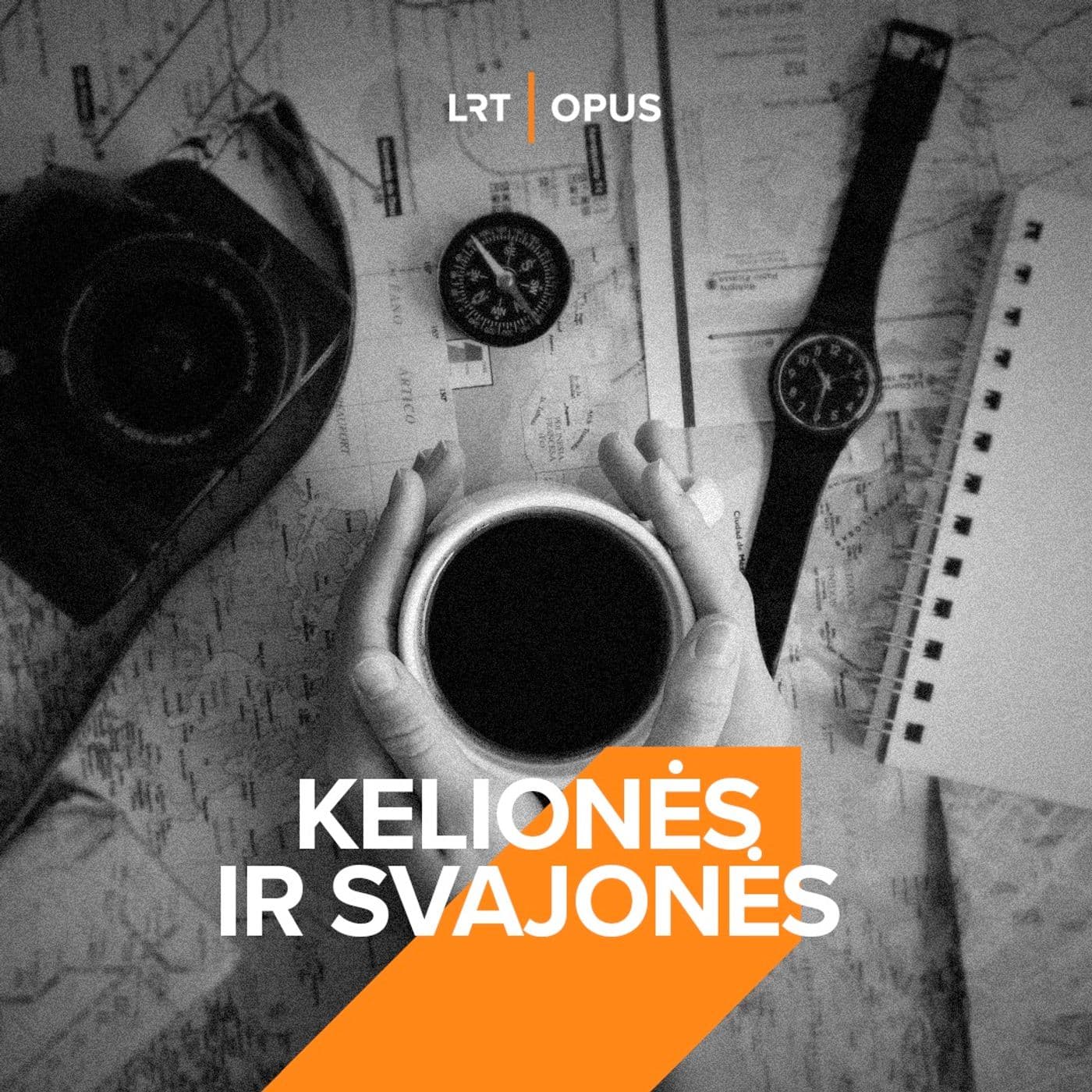 Kelionės ir svajonės - Podcasts