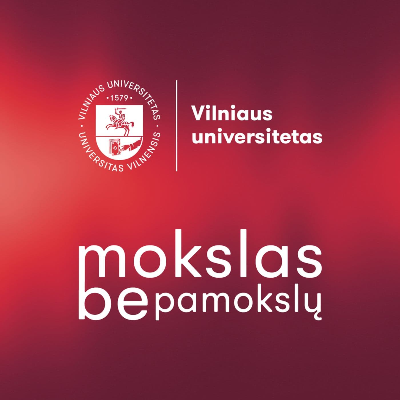 Mokslas be pamokslų - Podcasts