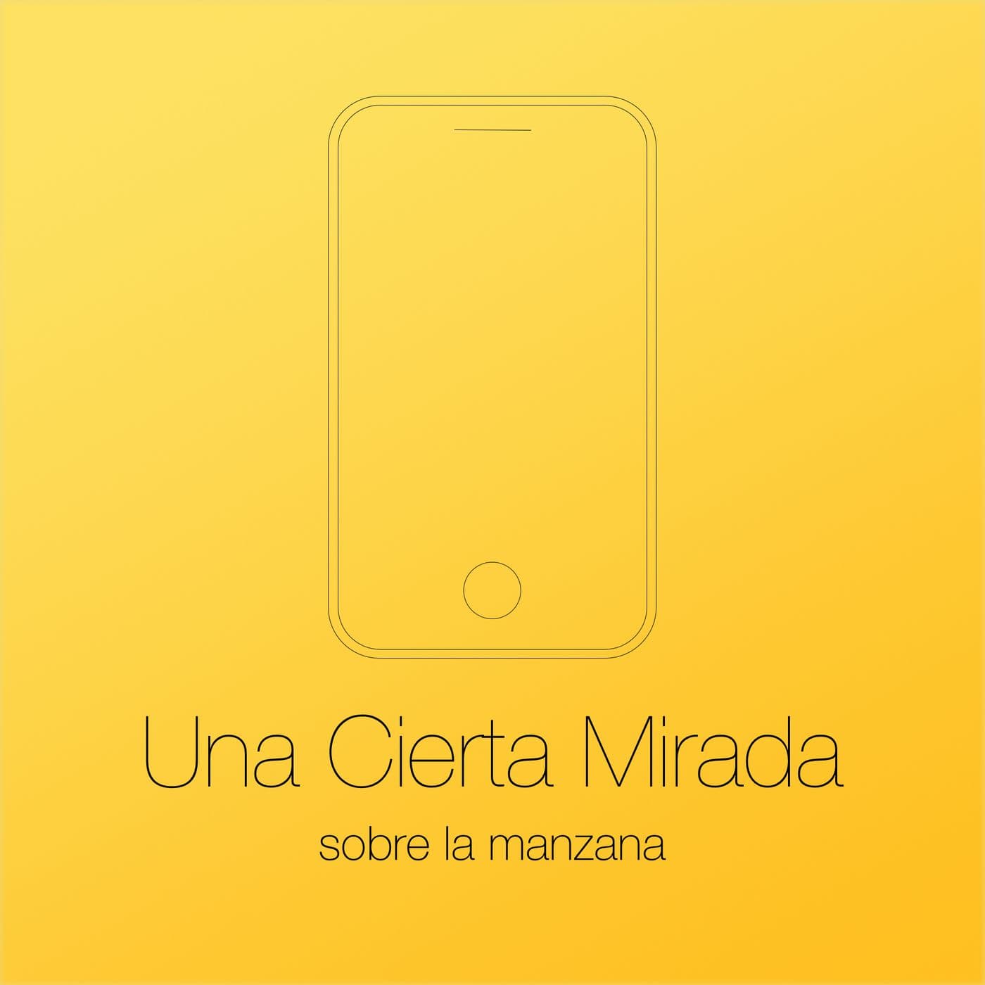Una Cierta Mirada - Podcasts