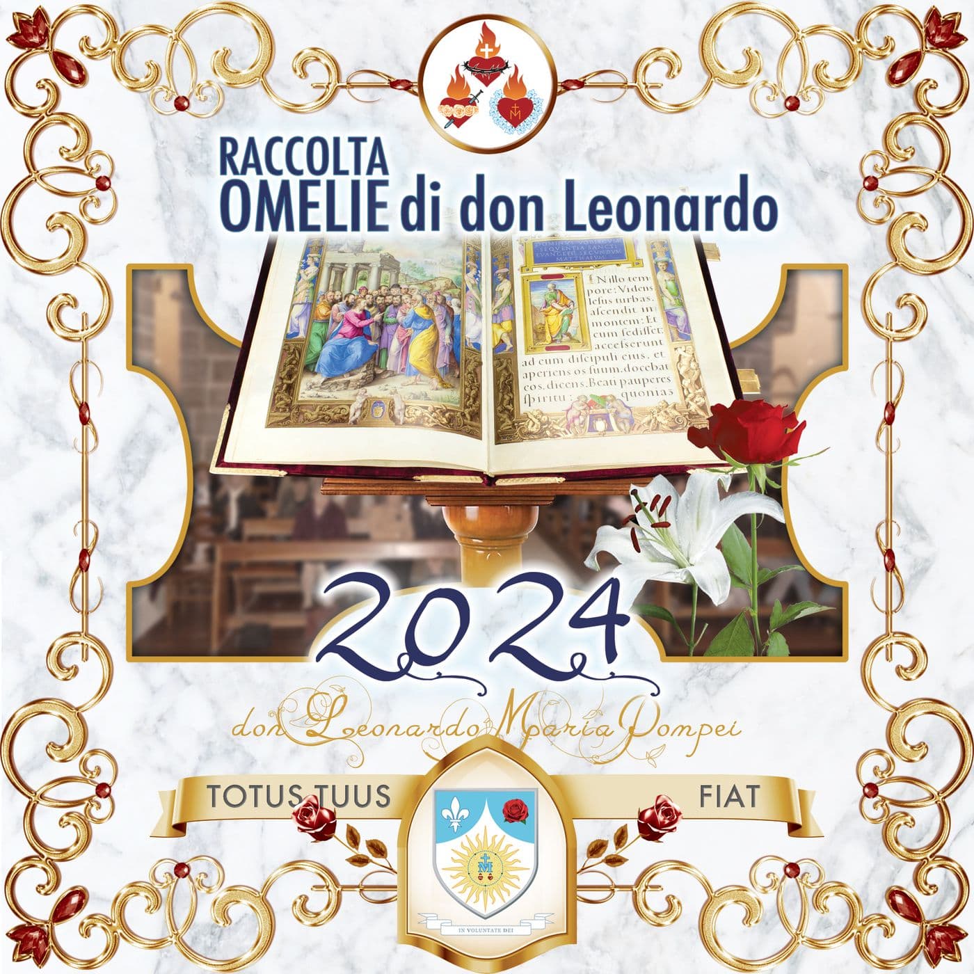 Omelie di Don Leonardo Maria Pompei 2024 - Podcasts