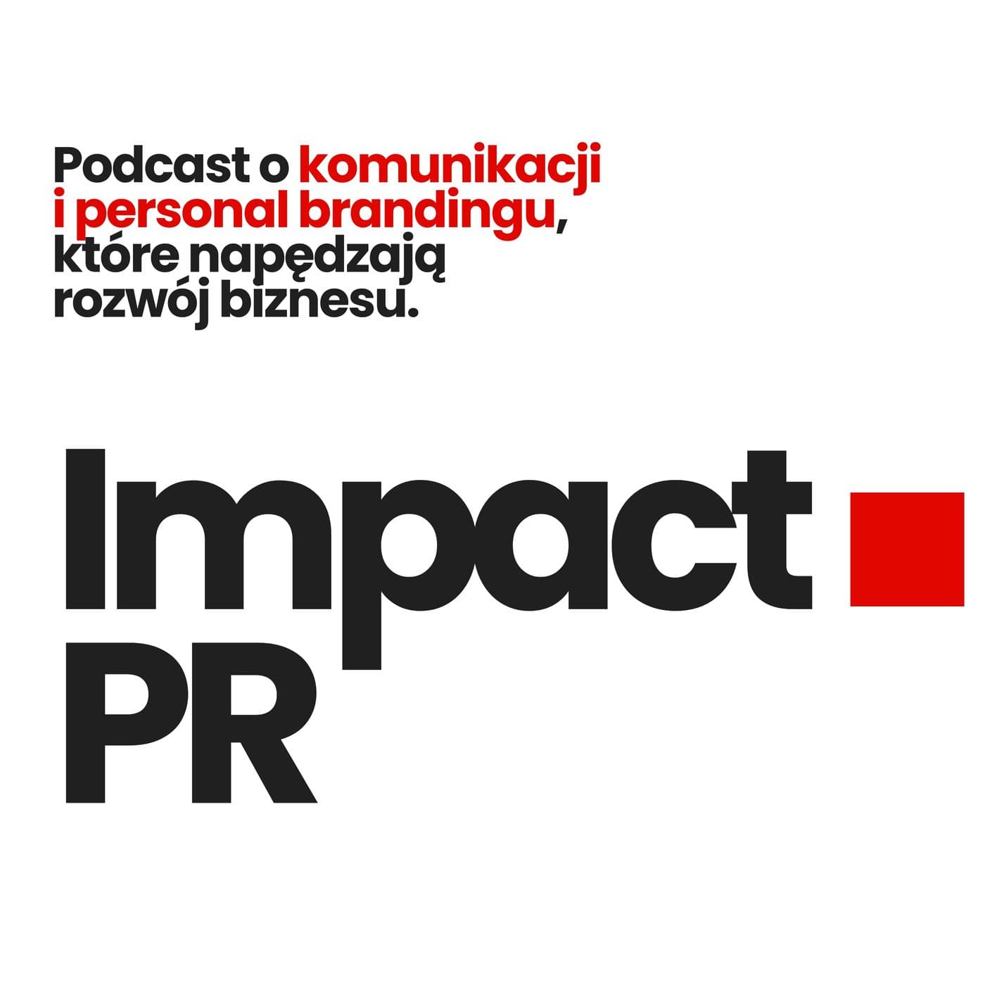 Impact PR - Podcasts