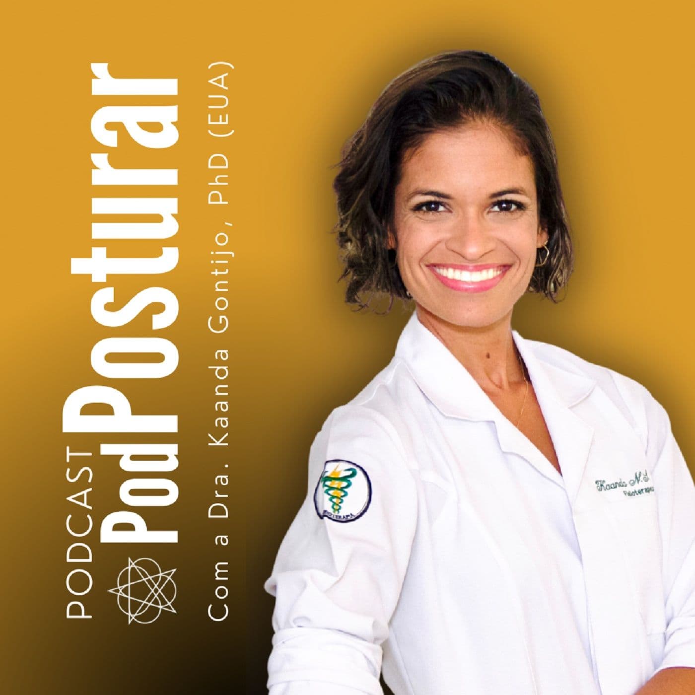 PodPosturar com Kaanda Gontijo - Podcasts