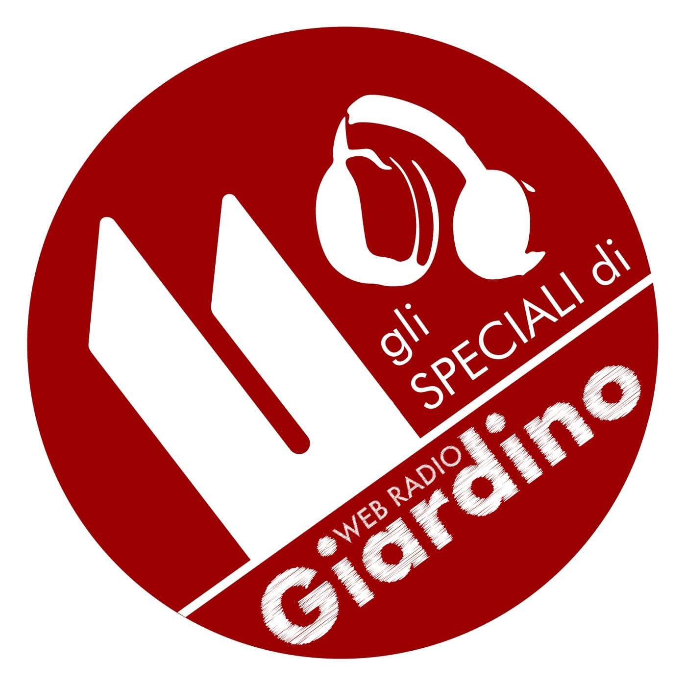 Gli speciali di Web Radio Giardino - Podcasts