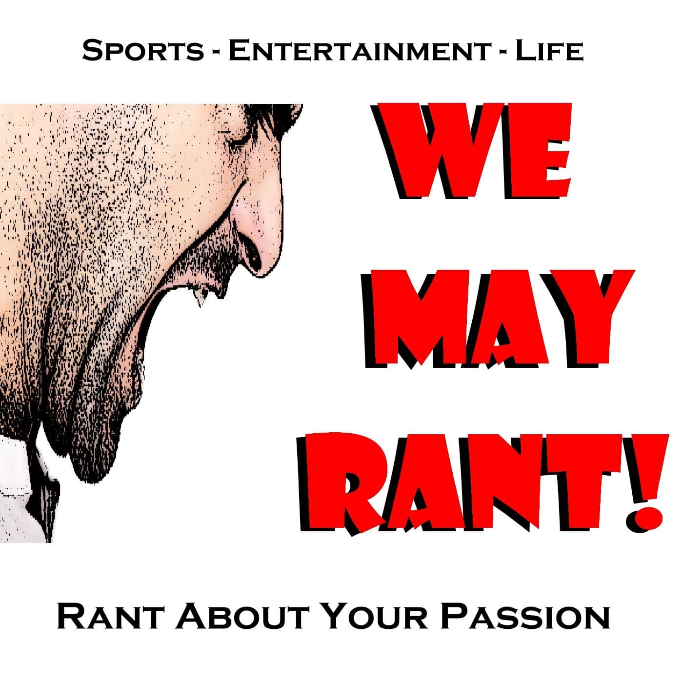 We May Rant - Podcasts