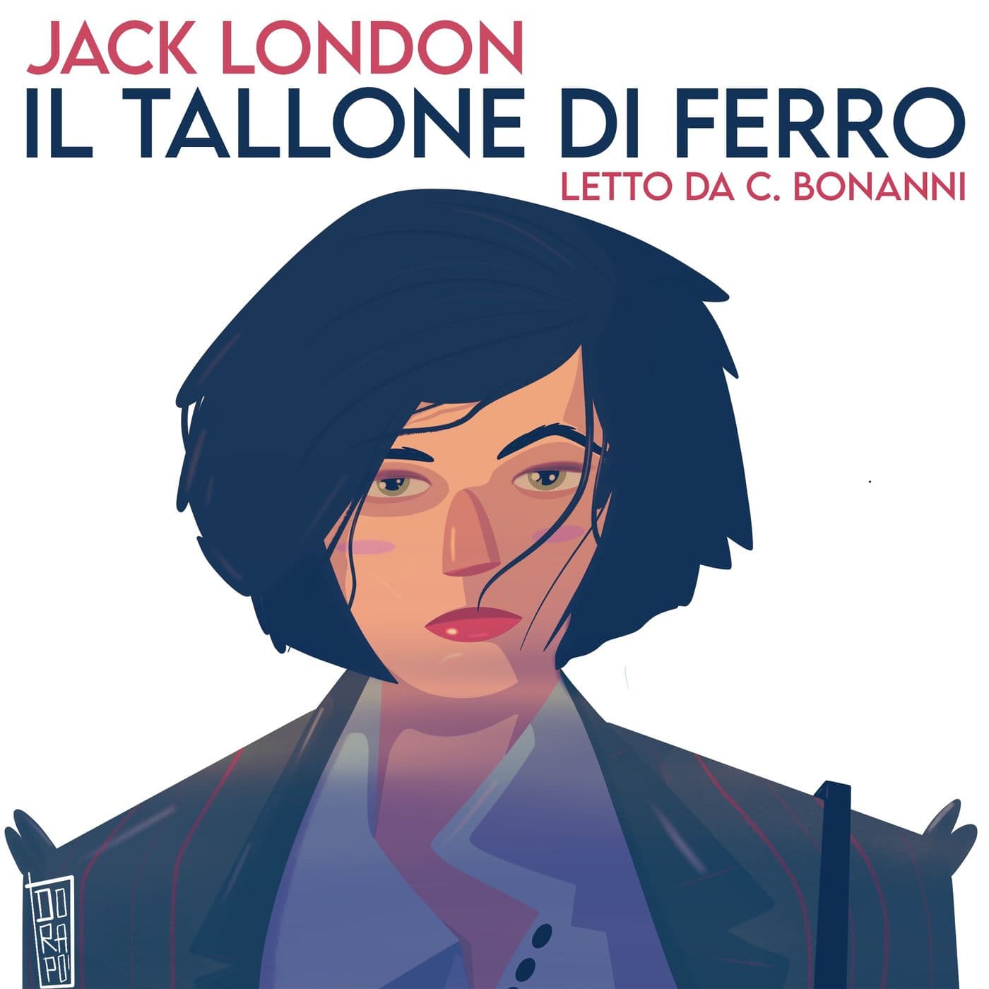 Il Tallone di Ferro - J. London - Podcasts