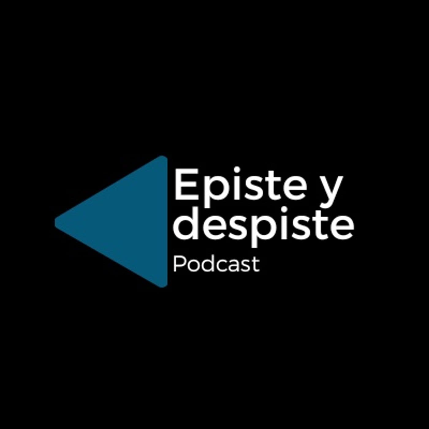 Episte y despiste - Podcasts