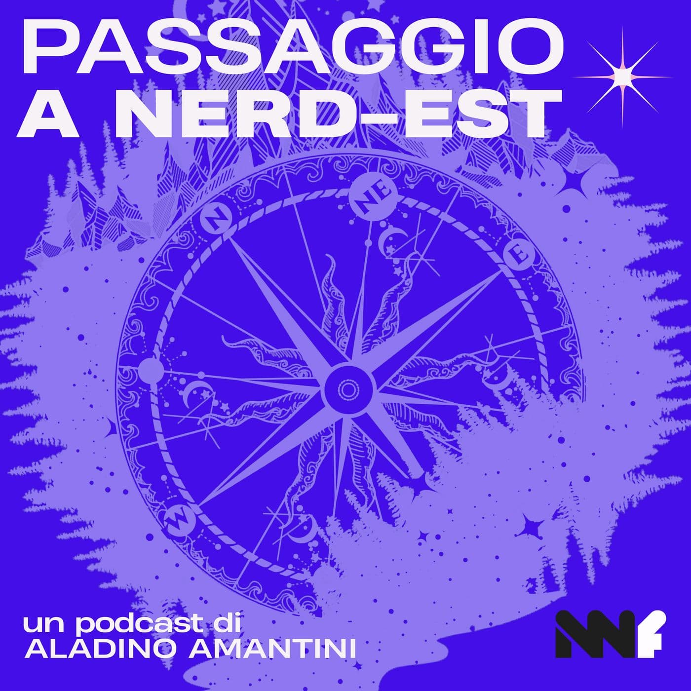 PASSAGGIO A NERD-EST - Podcasts