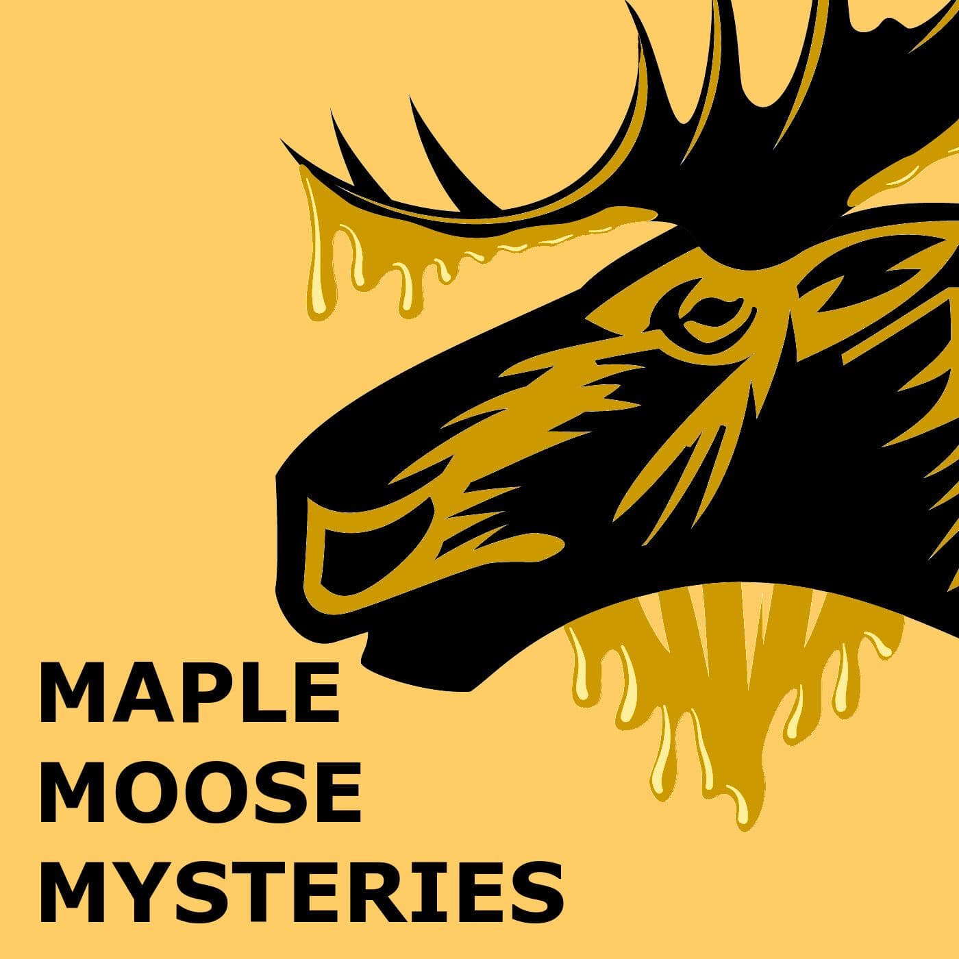 Maple Moose Mysteries - Podcasts