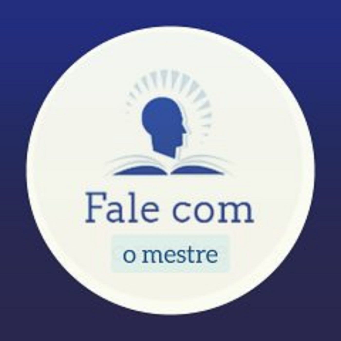 Fale com o Mestre - Podcasts