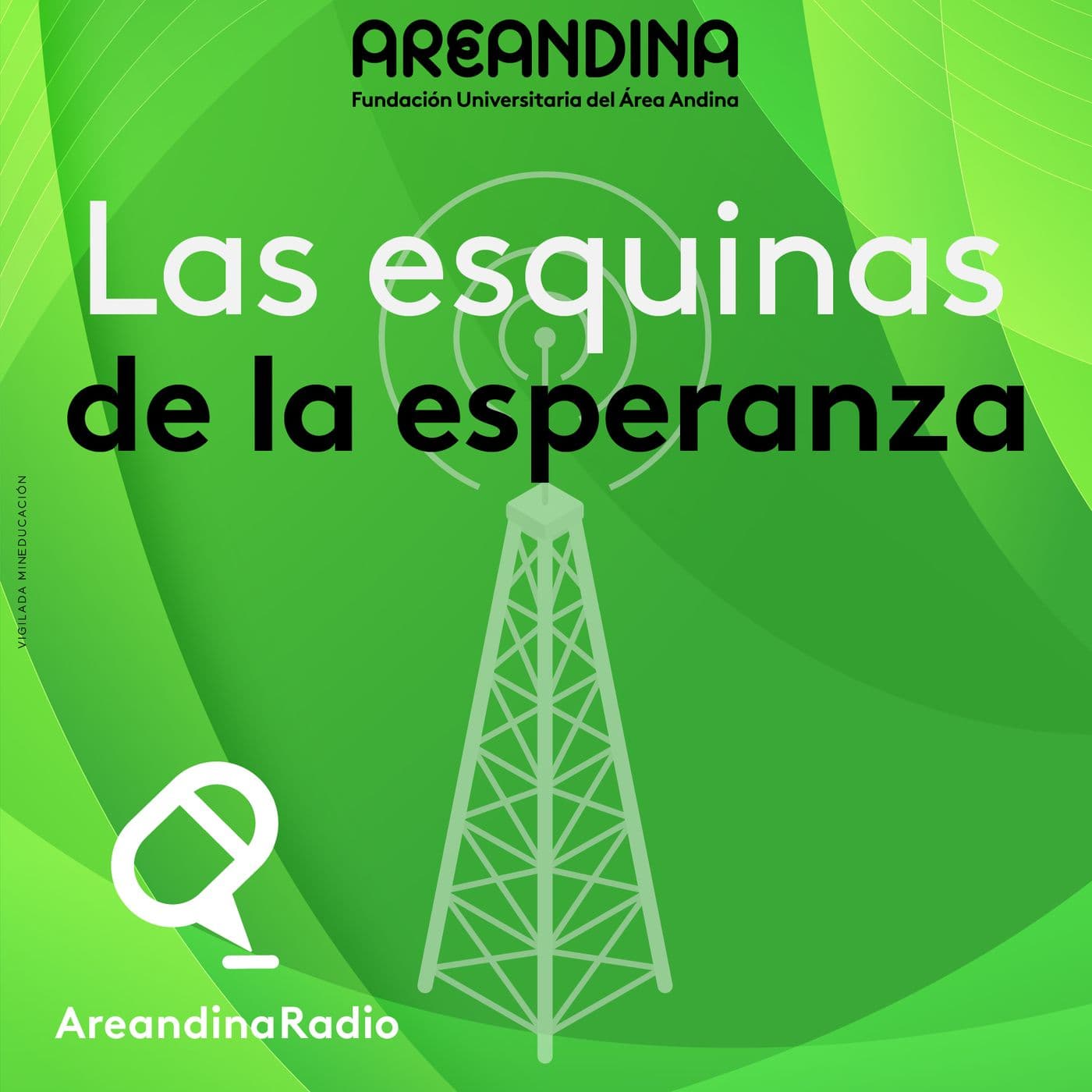 Las esquinas de la esperanza - Areandina - Podcasts