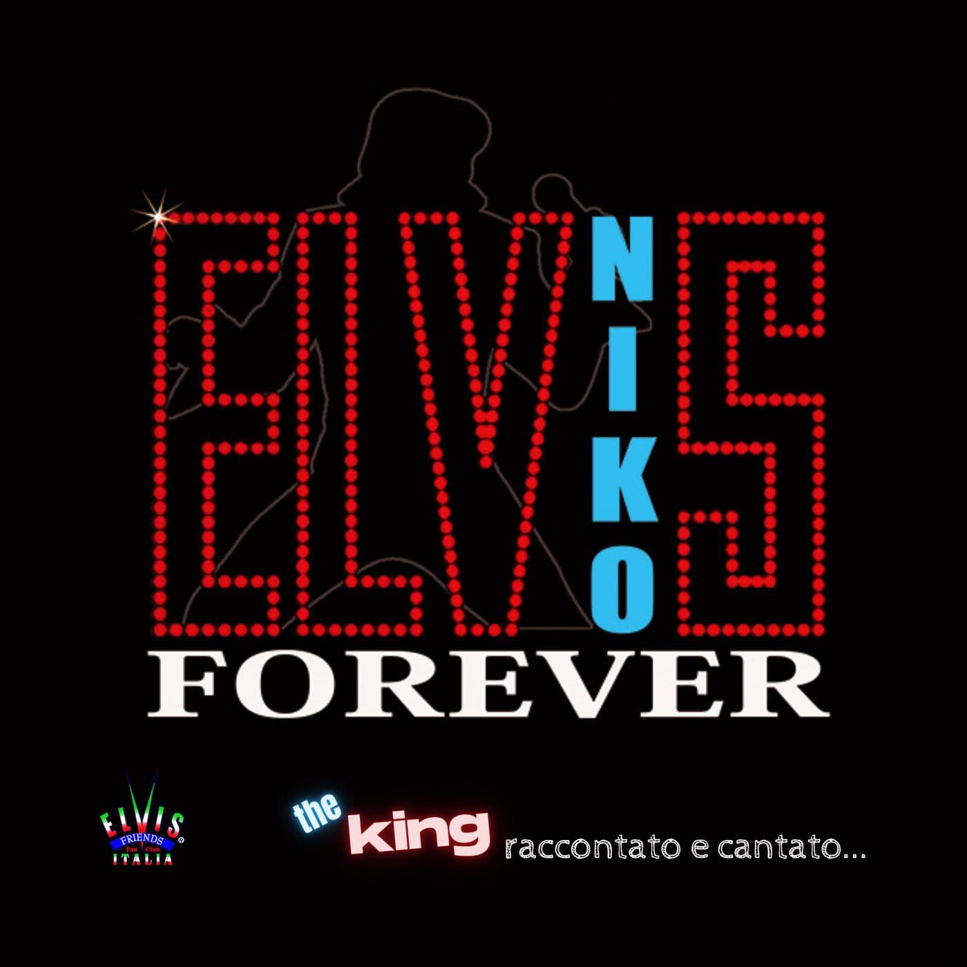 Elvis Forever Niko - Podcasts