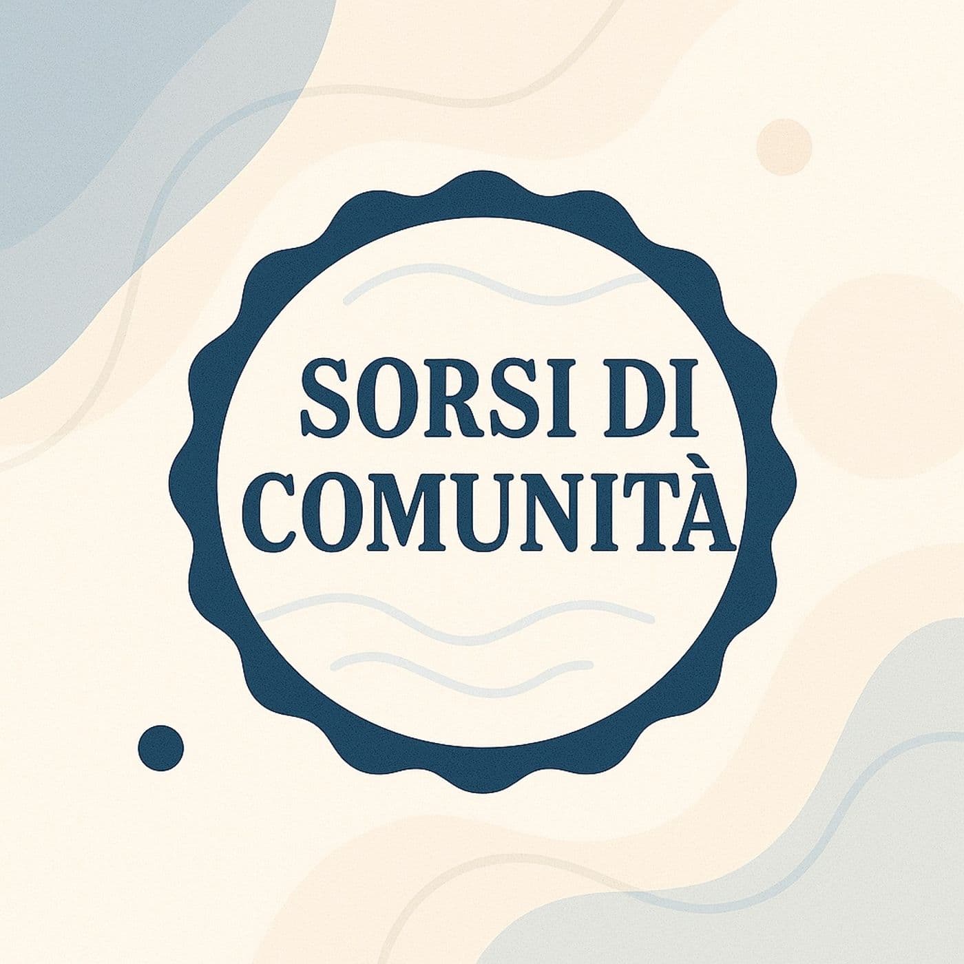 Sorsi di Comunità - Podcasts