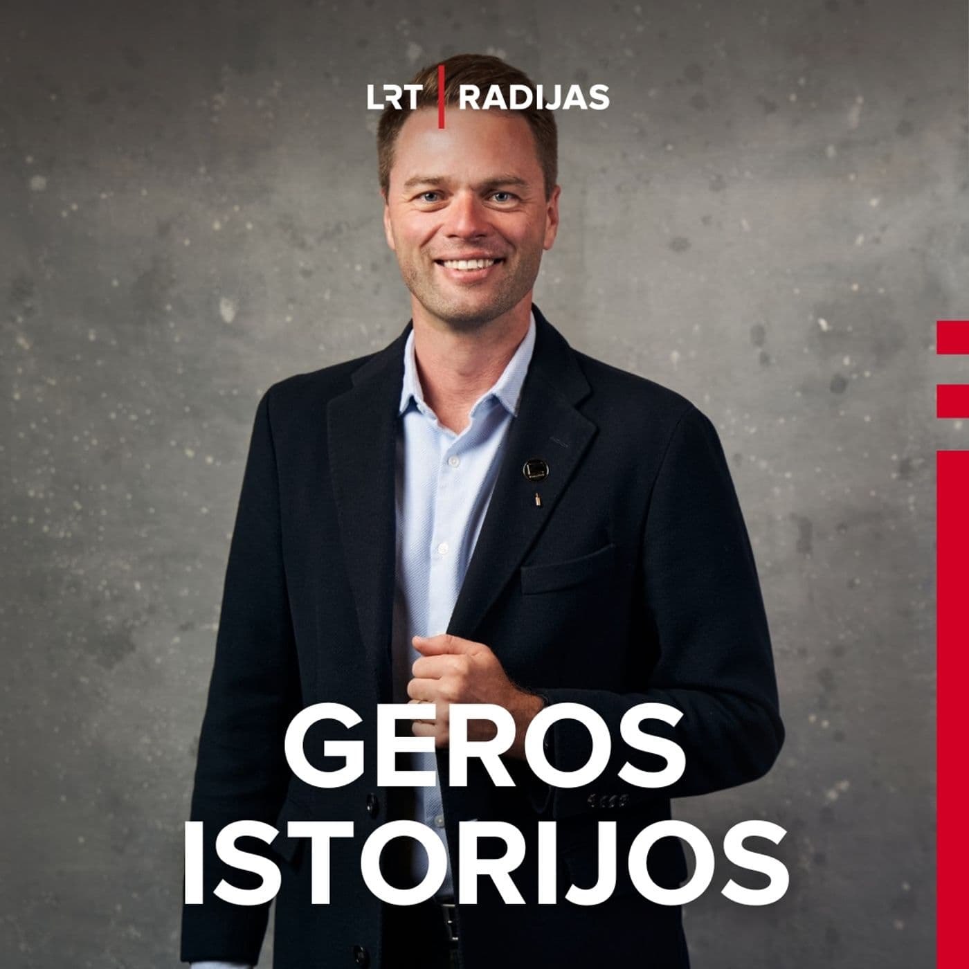 Geros istorijos - Podcasts