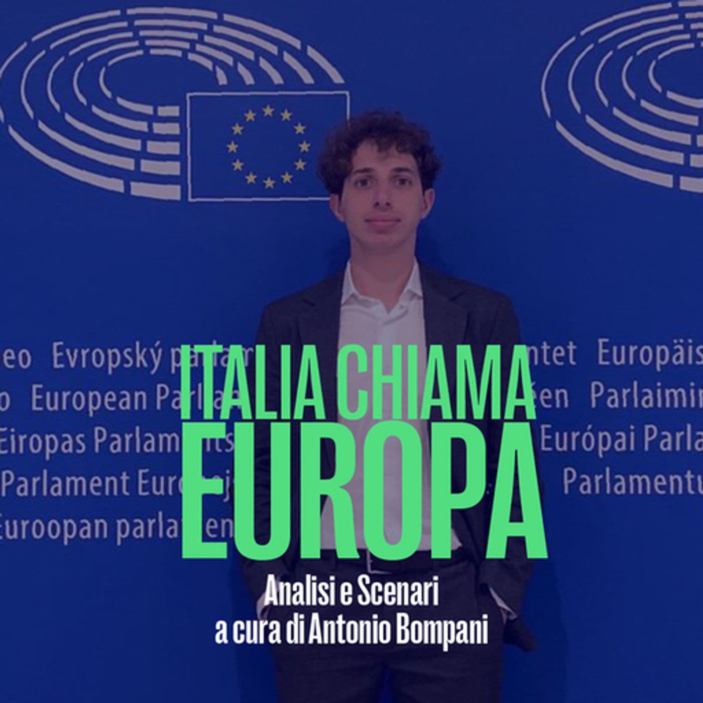 Italia chiama Europa - Antonio Bompani - Podcasts
