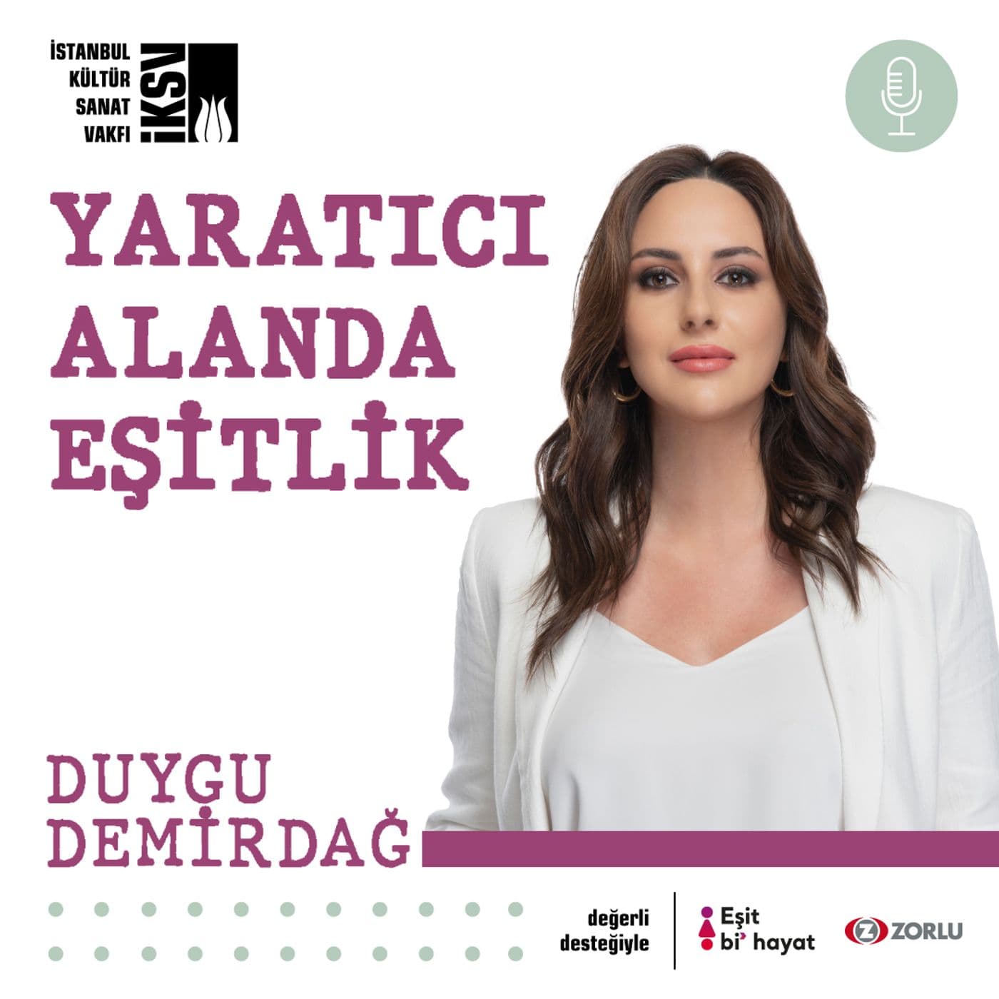 Yaratıcı Alanda Eşitlik - Podcasts