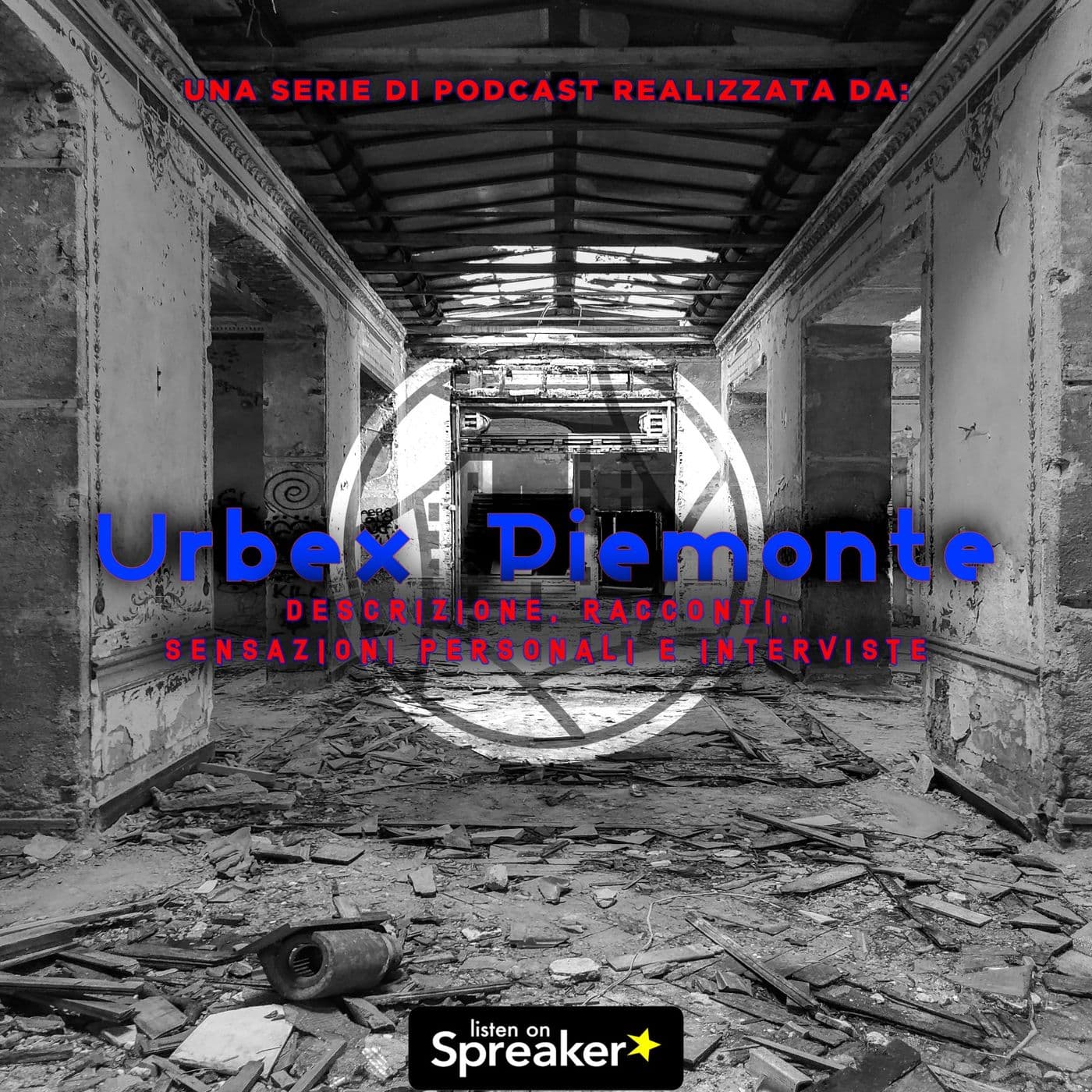 Abbandono Urbano Piemontese - Podcasts