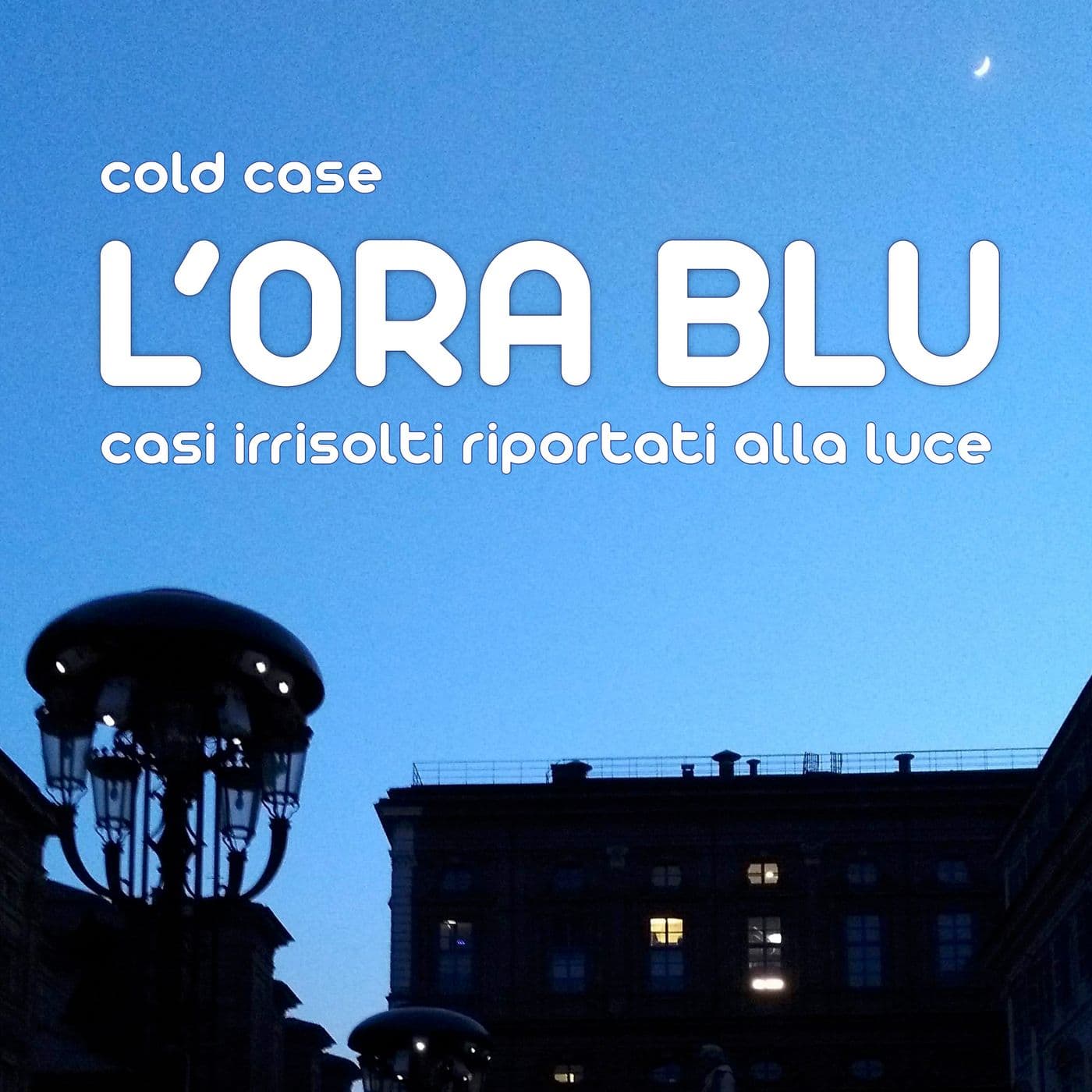 L'Ora Blu - Podcasts