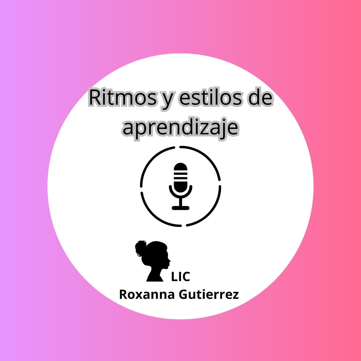 Una mirada a la estilos de aprendizaje - Podcasts